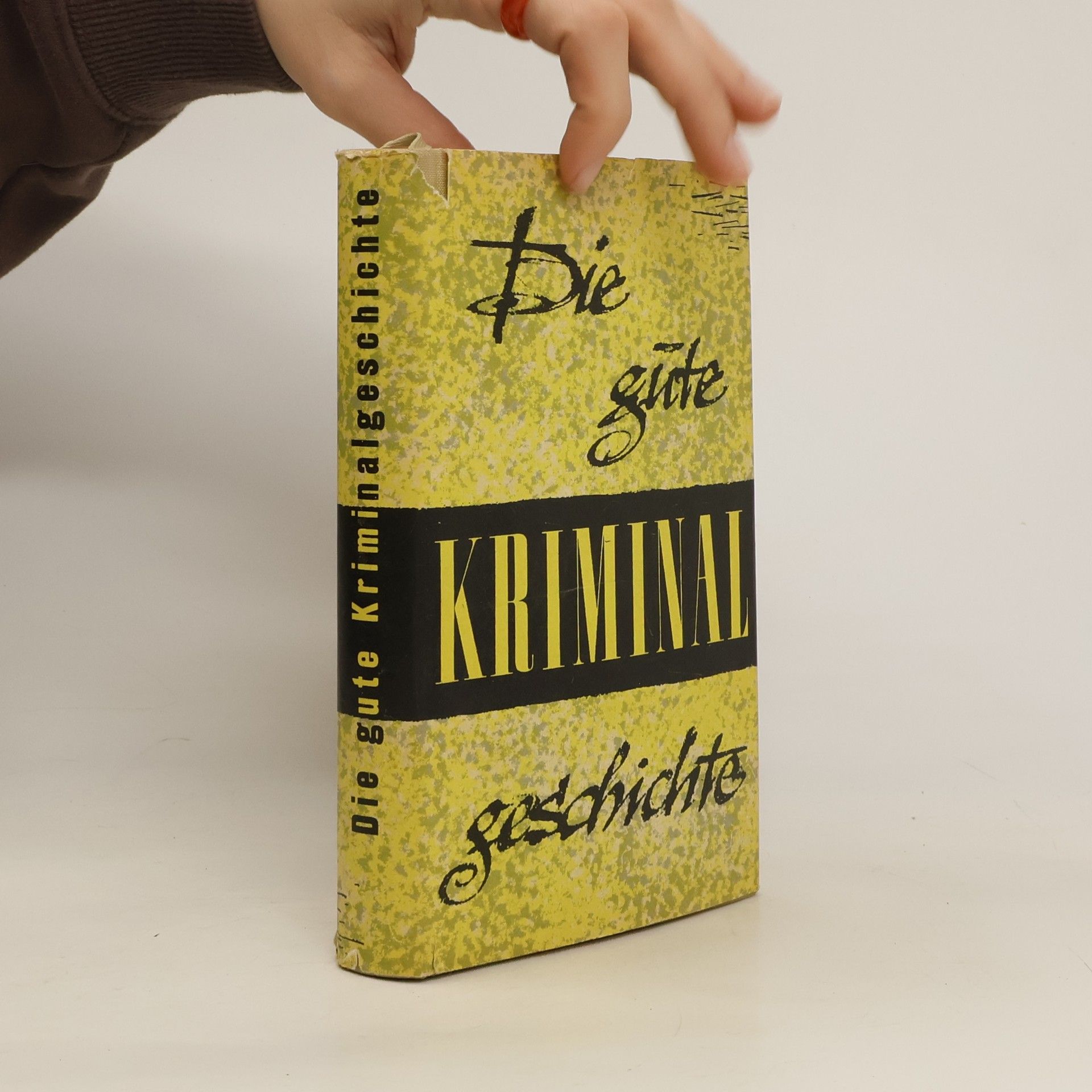 Gottlieb Scheuffler Die gute Kriminalgeschichte. Eine Sammlung