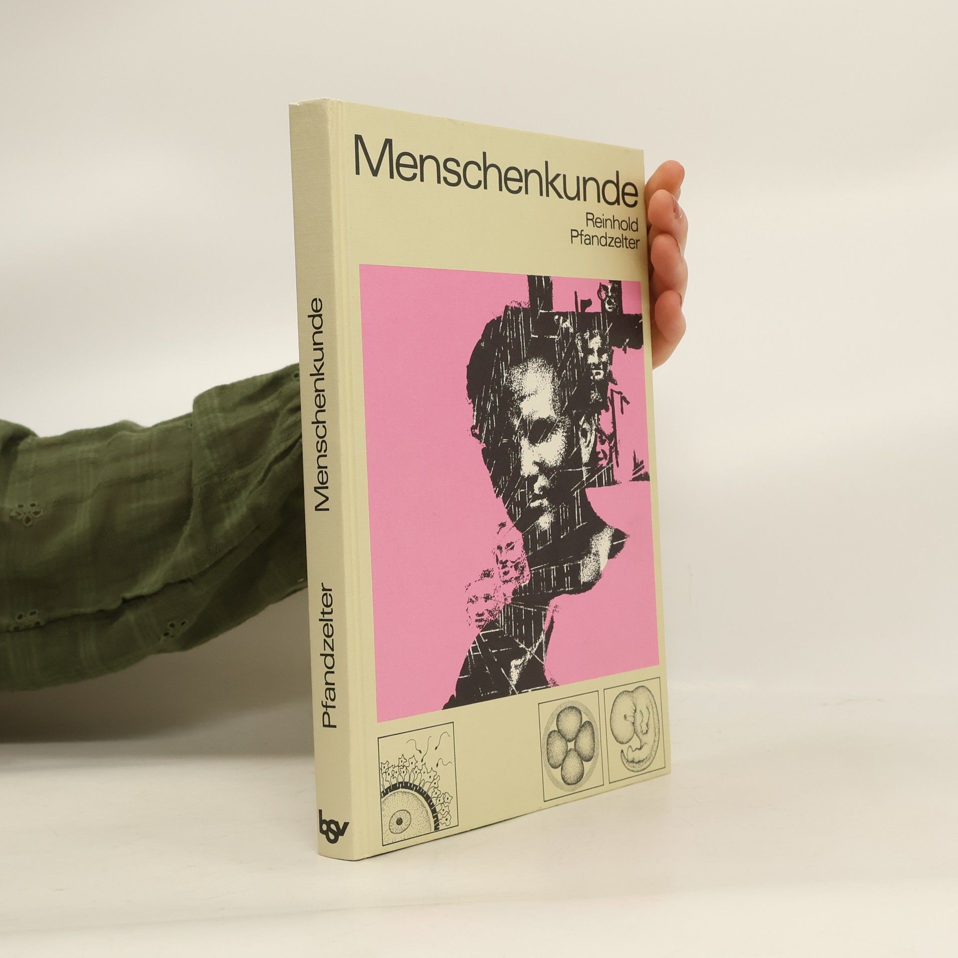 Reinhold Pfandzelter Menschenkunde