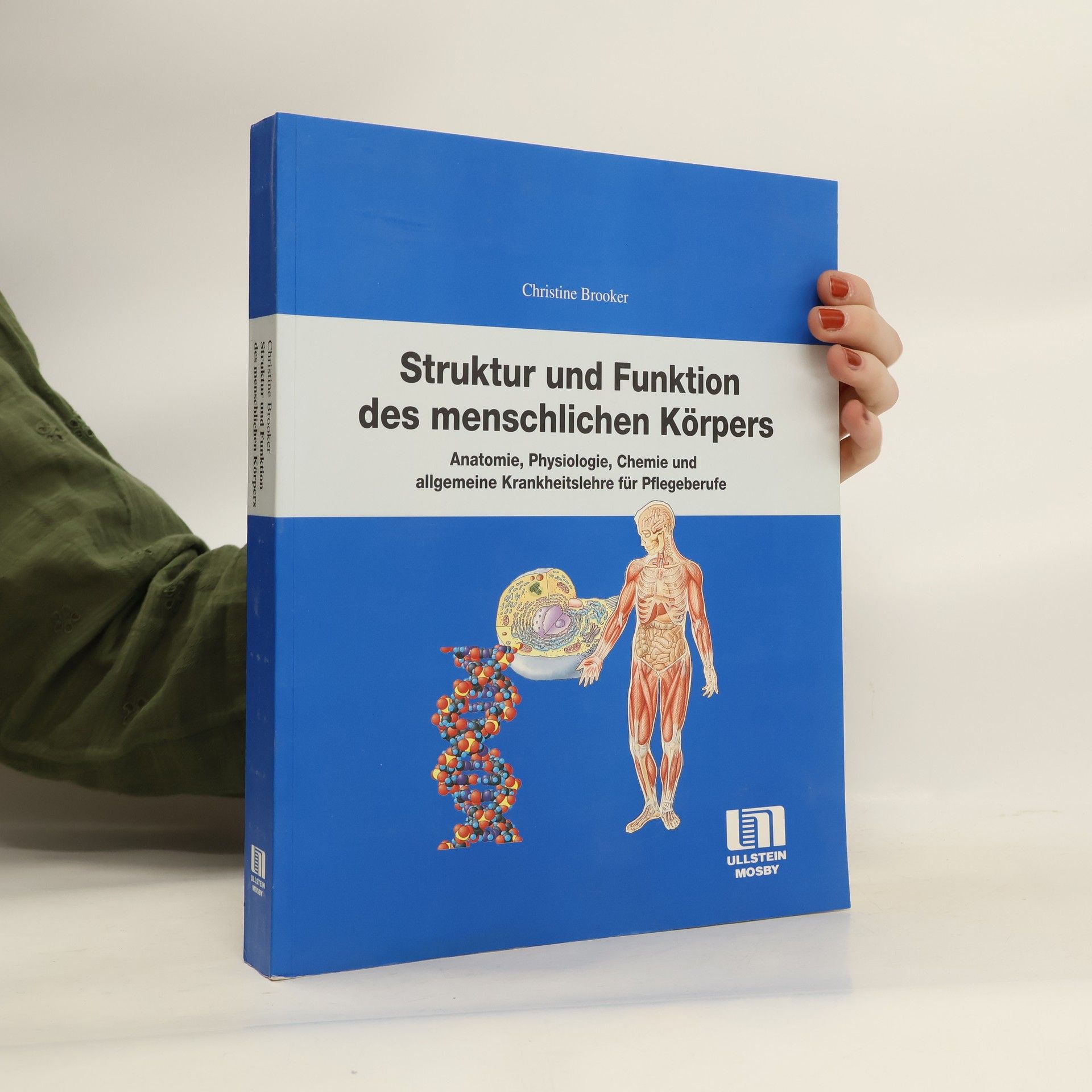 Christine G. Brooker Struktur und Funktion des menschlichen Körpers