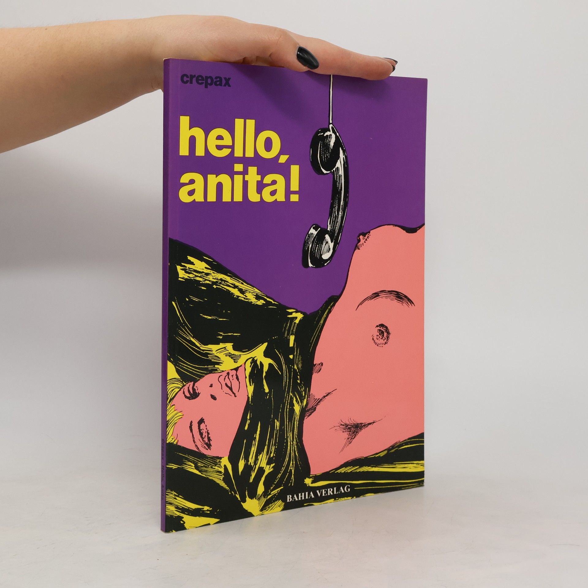 Guido Crepax Hello, Anita!
