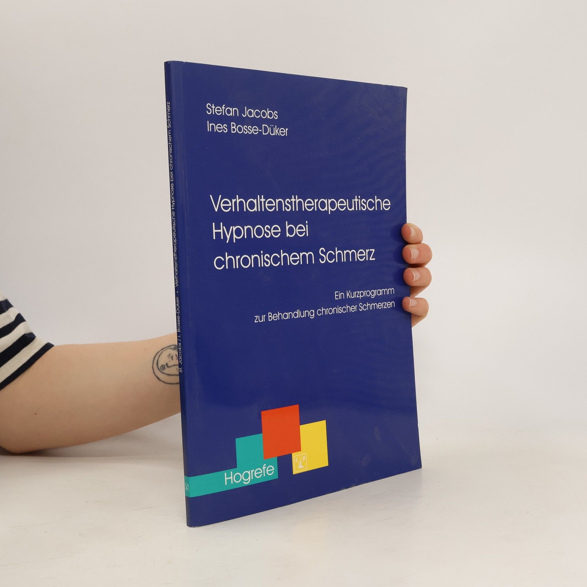 Stefan Jacobs Verhaltenstherapeutische Hypnose bei chronischem Schmerz