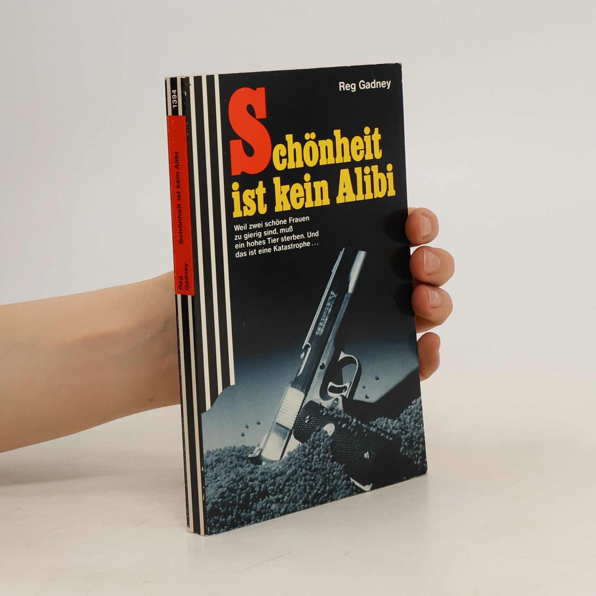 Reg Gadney Schönheit ist kein Alibi
