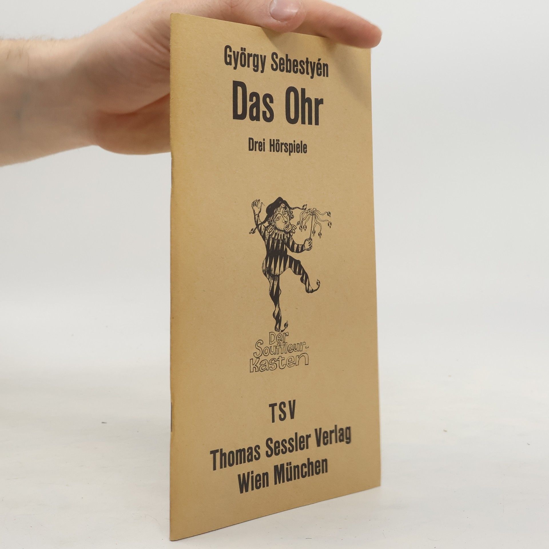 György Sebestyén Gesang der Böcke. Kapitän Landolfi. Das Ohr : Drei Hörspiele