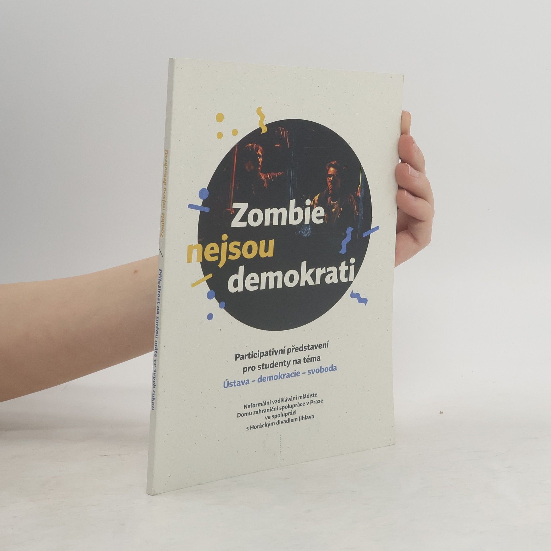 Autorenkollektiv Zombie nejsou demokrati