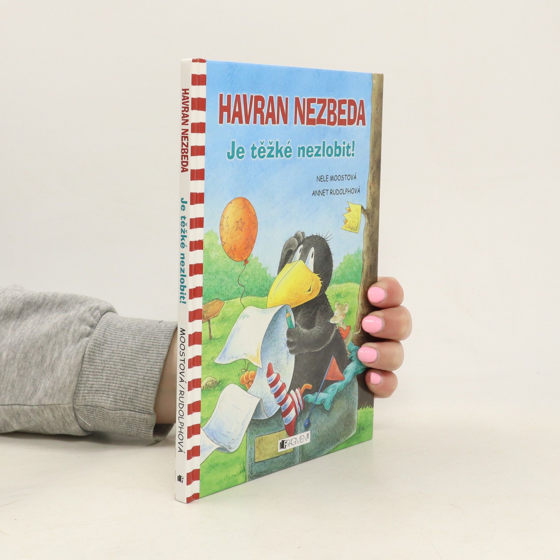 Nele Moost Havran Nezbeda – Je těžké nezlobit!