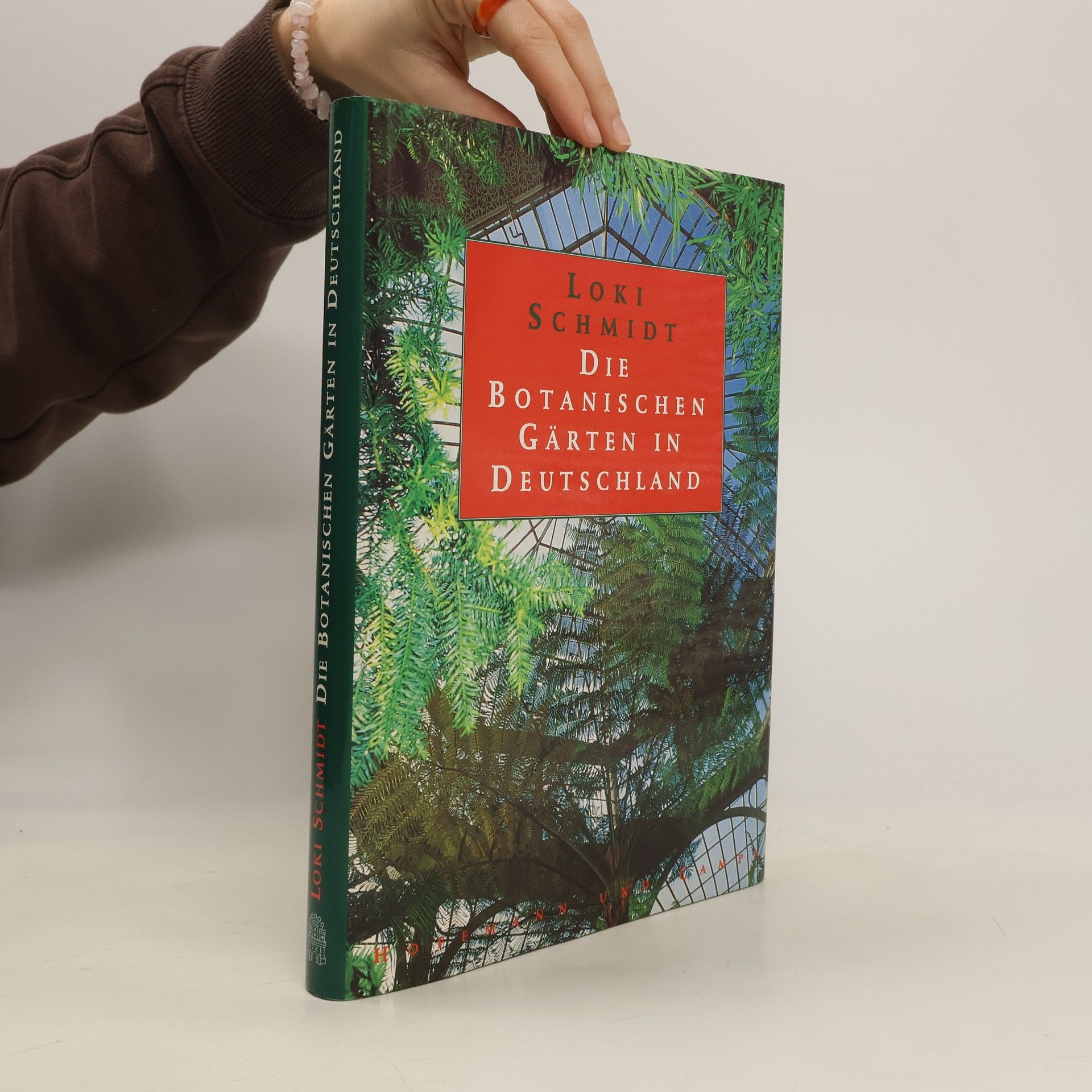 Loki Schmidt Die Botanischen Gärten in Deutschland