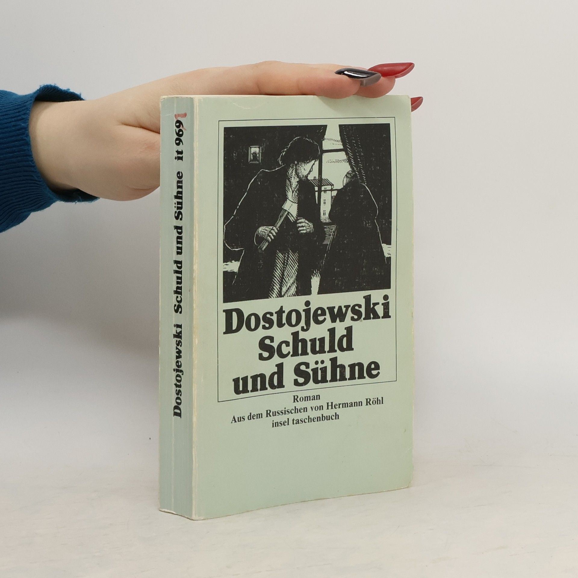 Fjodor Michajlovič Dostojevskij Schuld und Sühne. Sämtliche Romane und Erzählungen