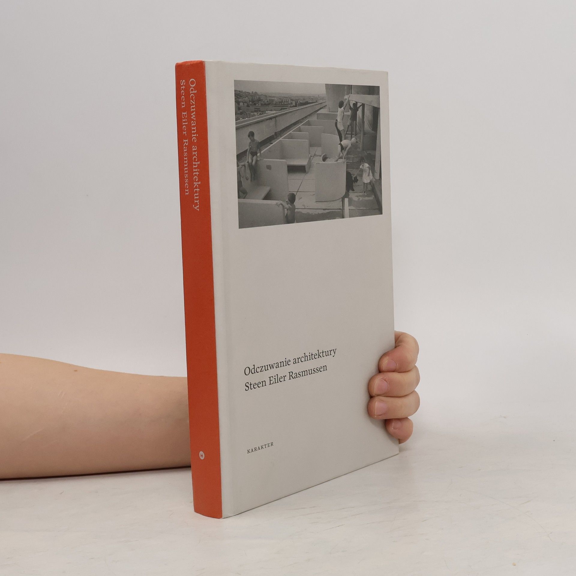 Steen Eiler Rasmussen Odczuwanie architektury