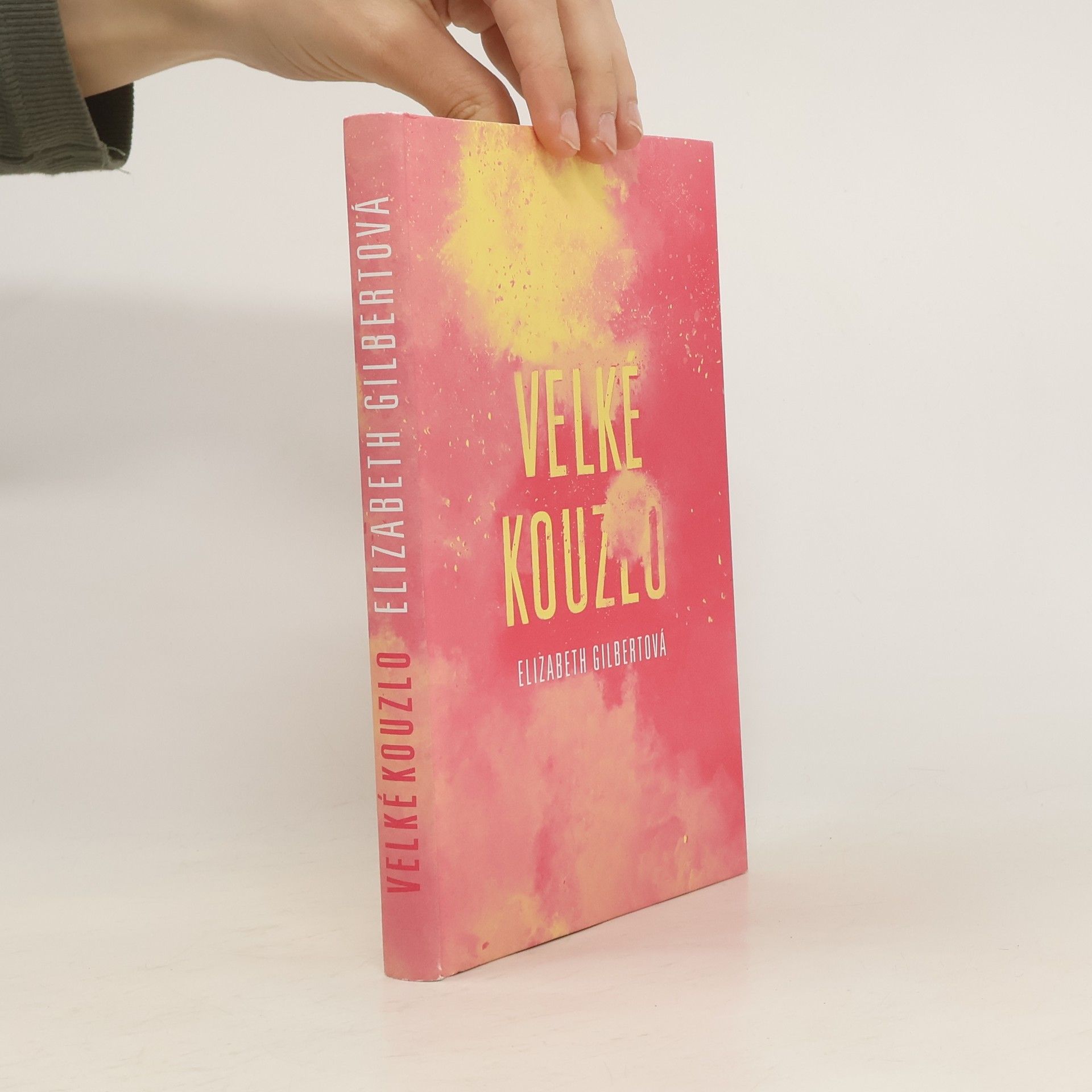 Elizabeth Gilbert Velké kouzlo