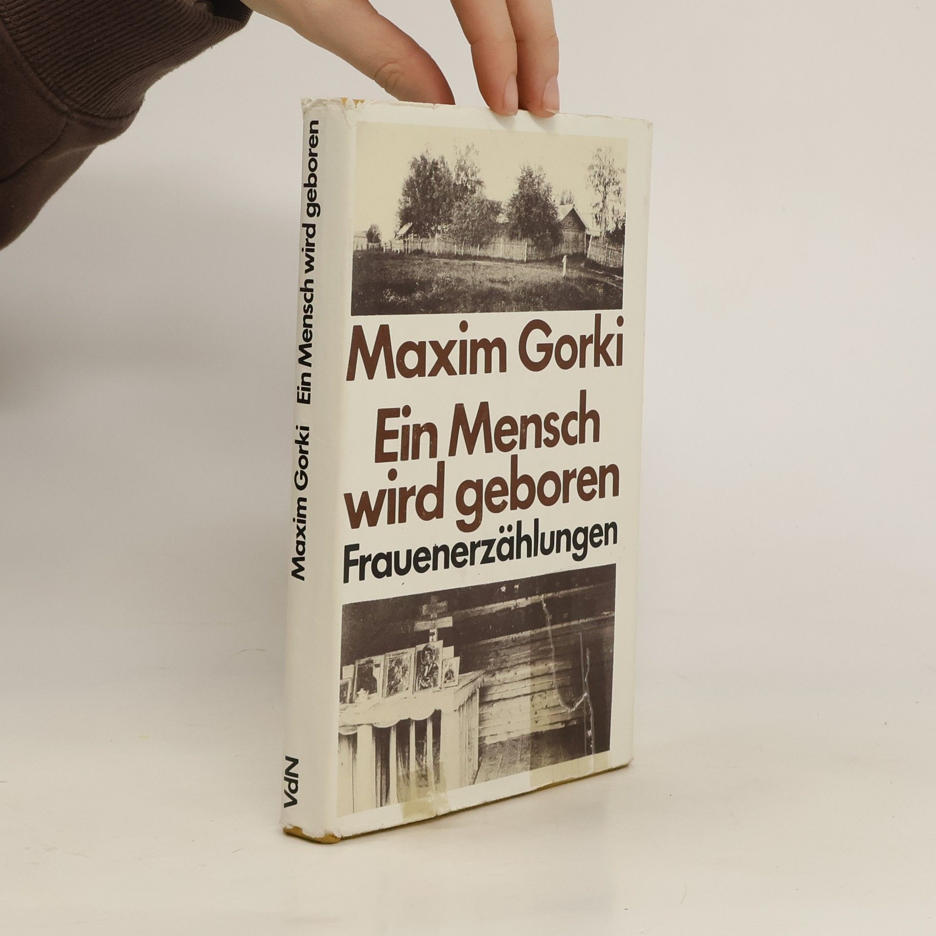 Maxim Gorky Ein Mensch wird geboren