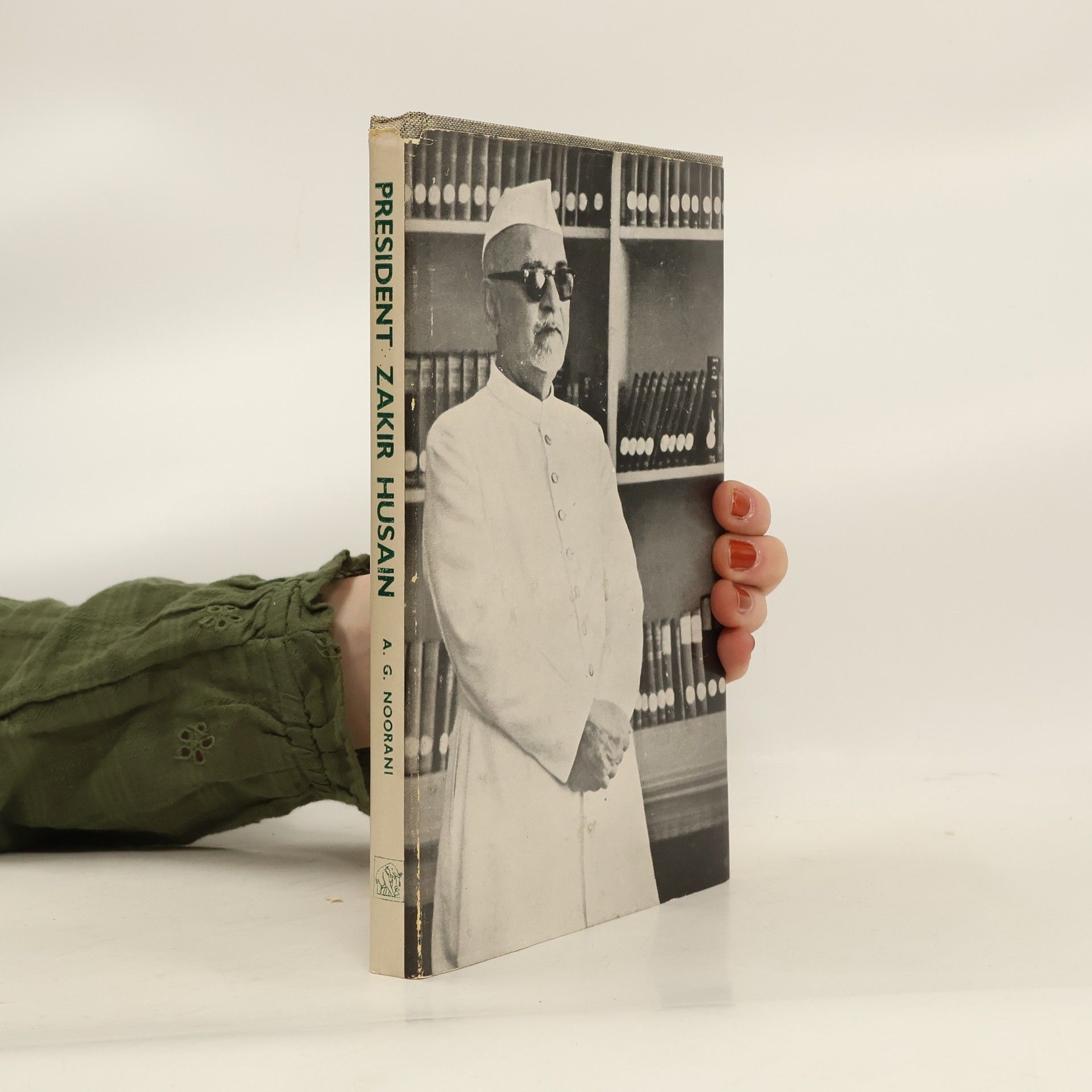 A. G Noorani President Zakir Husain