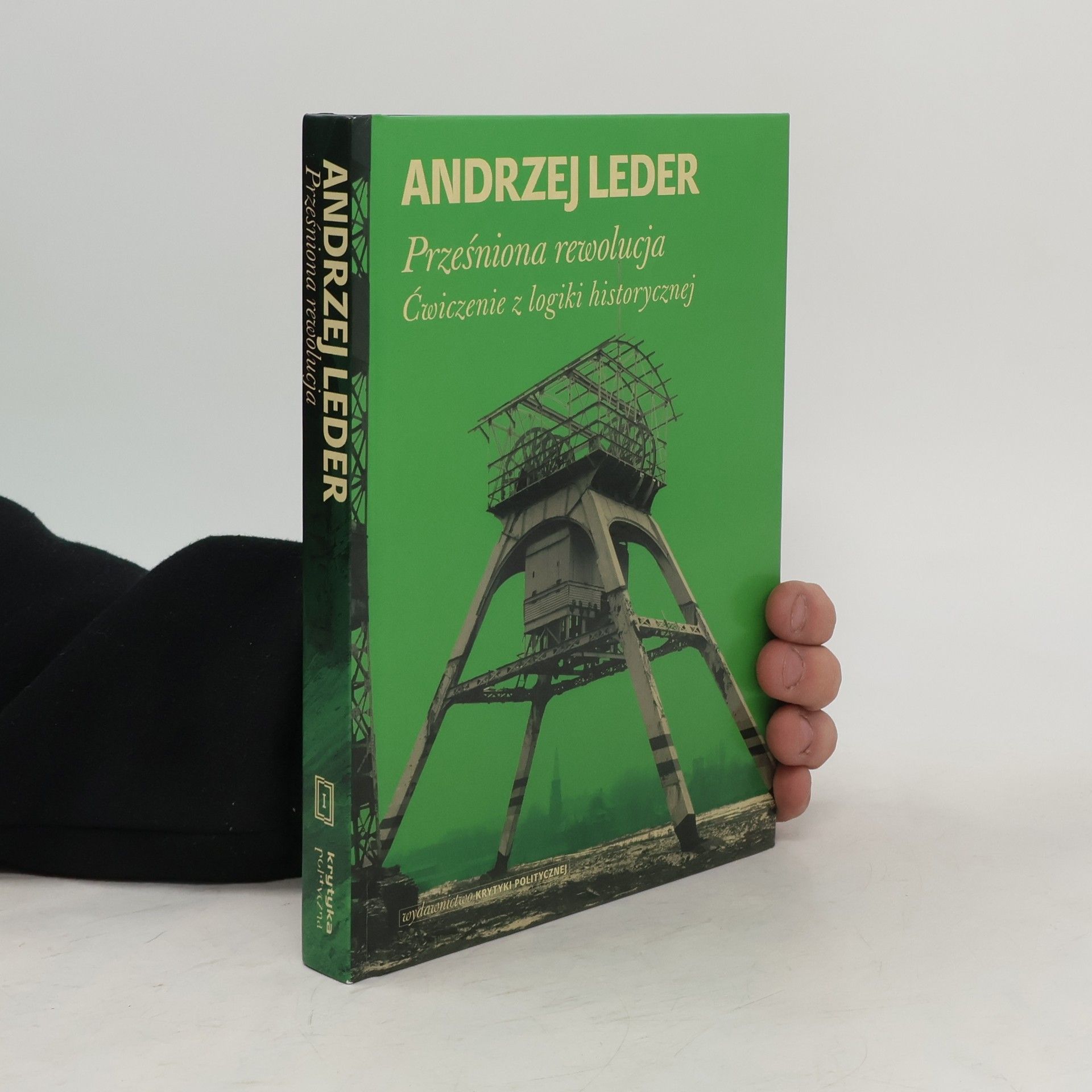 Andrzej Leder Prześniona rewolucja