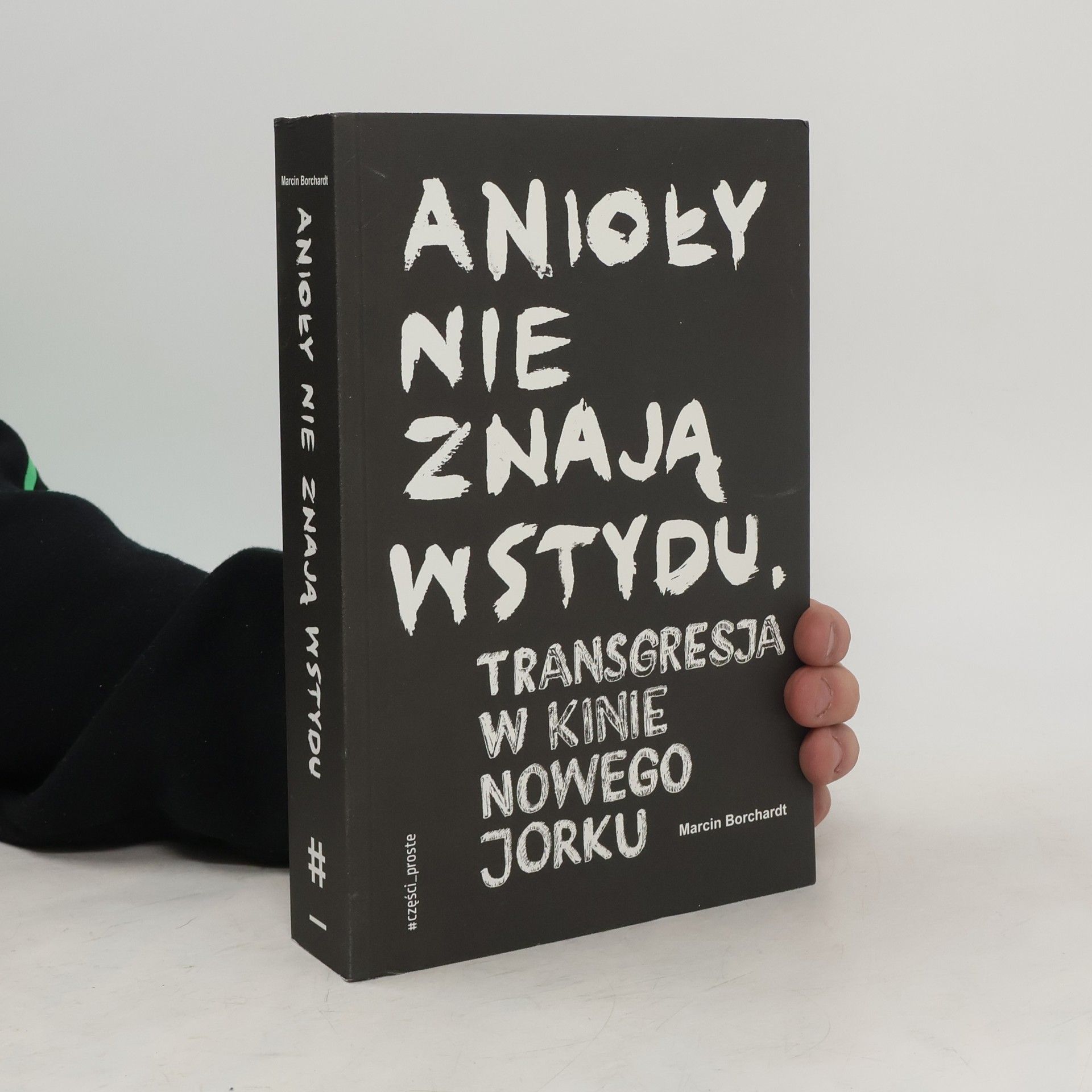 Marcin Borchardt Anioły nie znaja wstydu