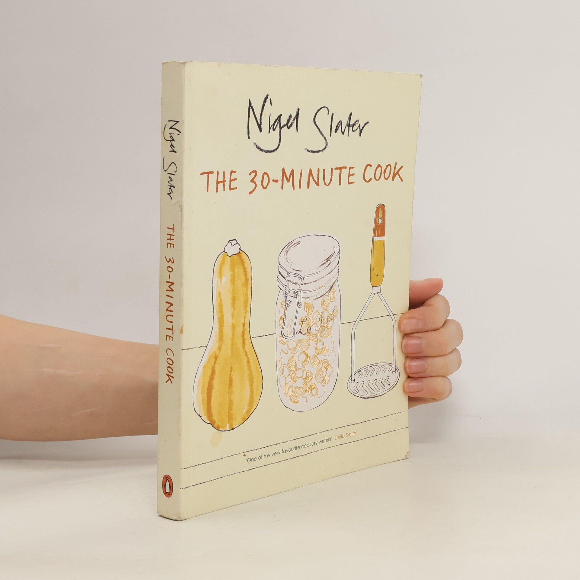 Nigel Slater The 30-Minute Cook