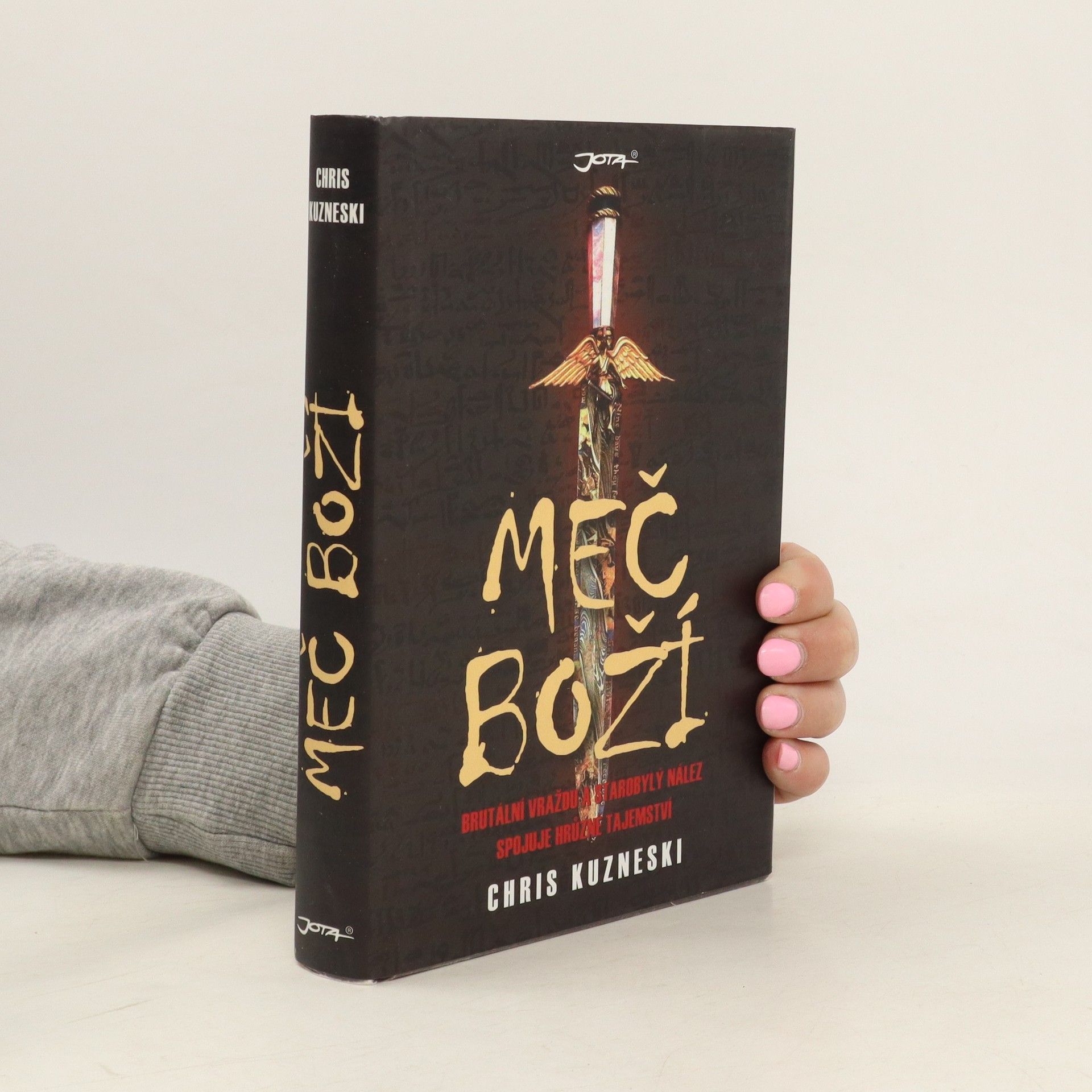 Chris Kuzneski Meč Boží. Payne a Jones. 3. díl