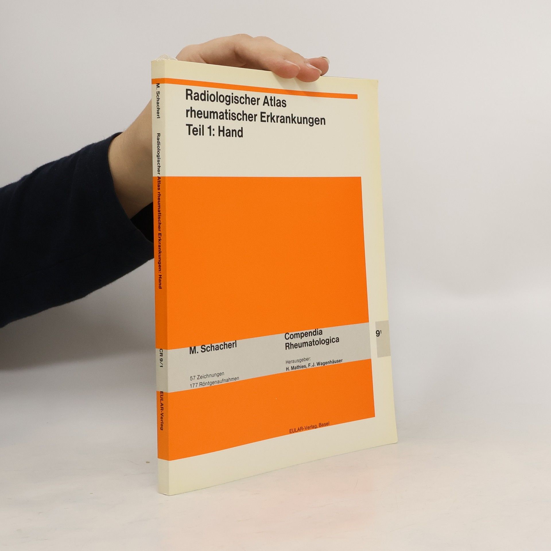 Martin Schacherl Radiologischer Atlas rheumatischer Erkrankungen Teil 1.