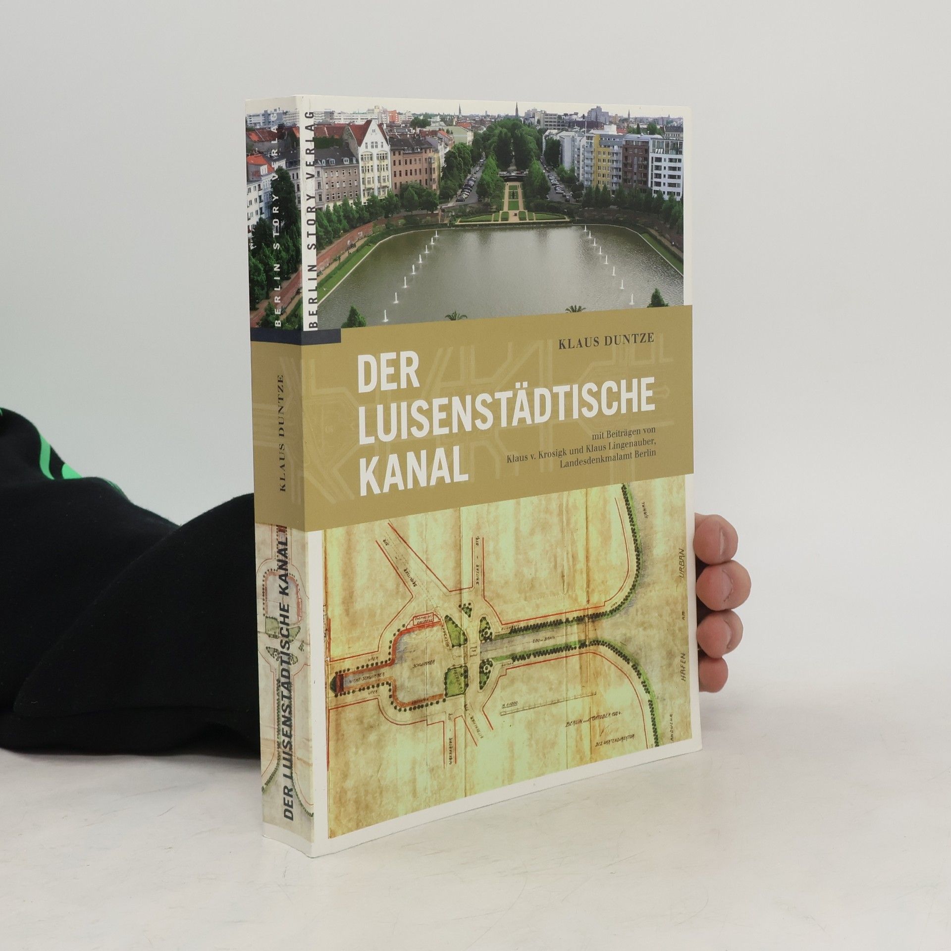 Klaus Duntze Der Luisenstädtische Kanal