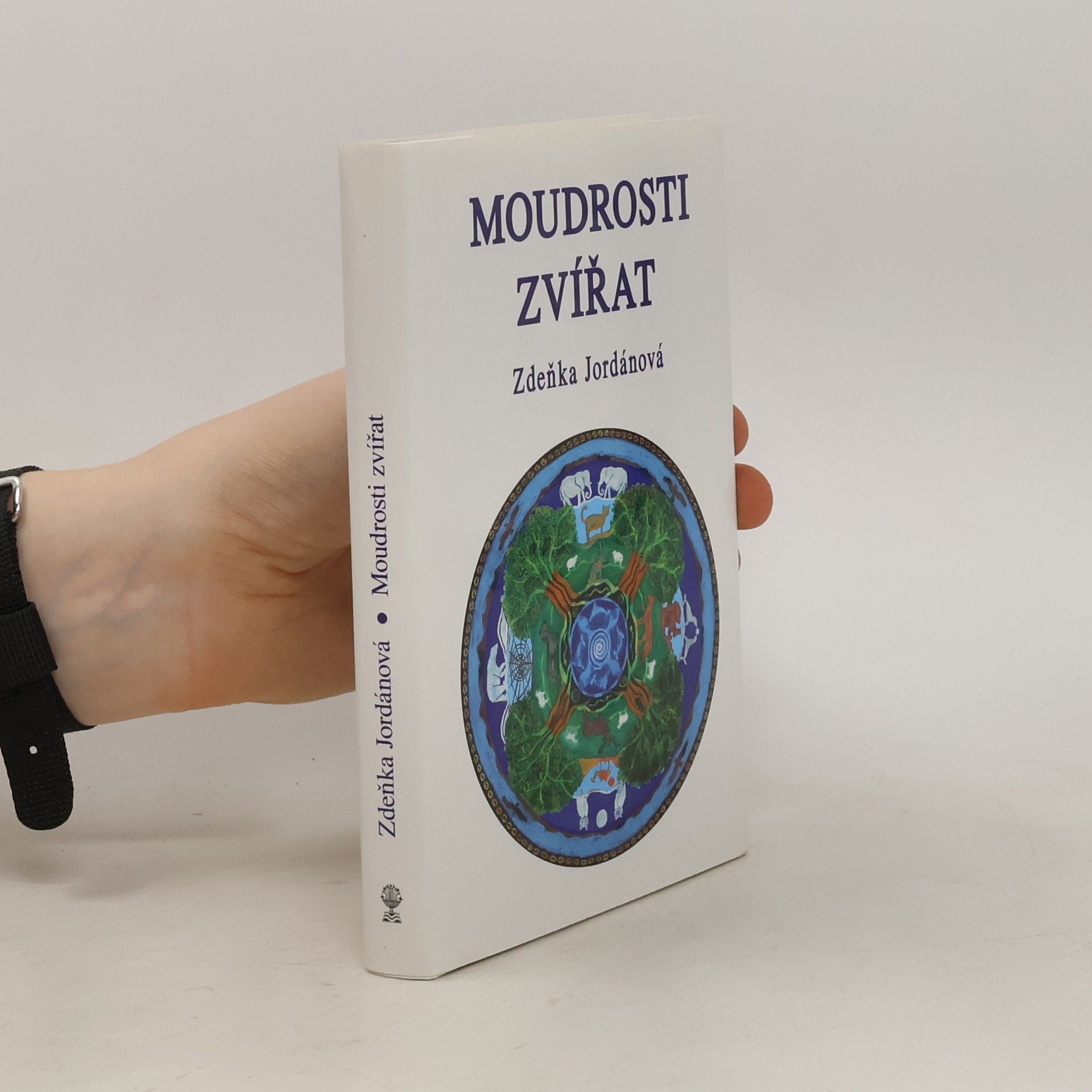 Zdeňka Jordánová Moudrosti zvířat