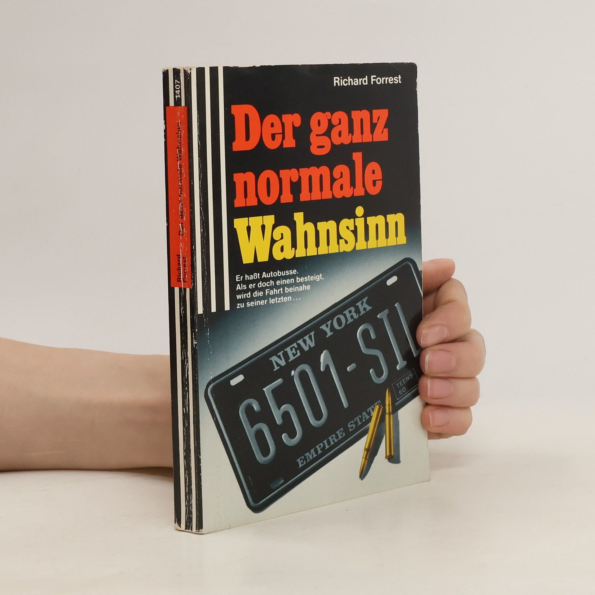 Richard Forrest Der ganz normale Wahnsinn