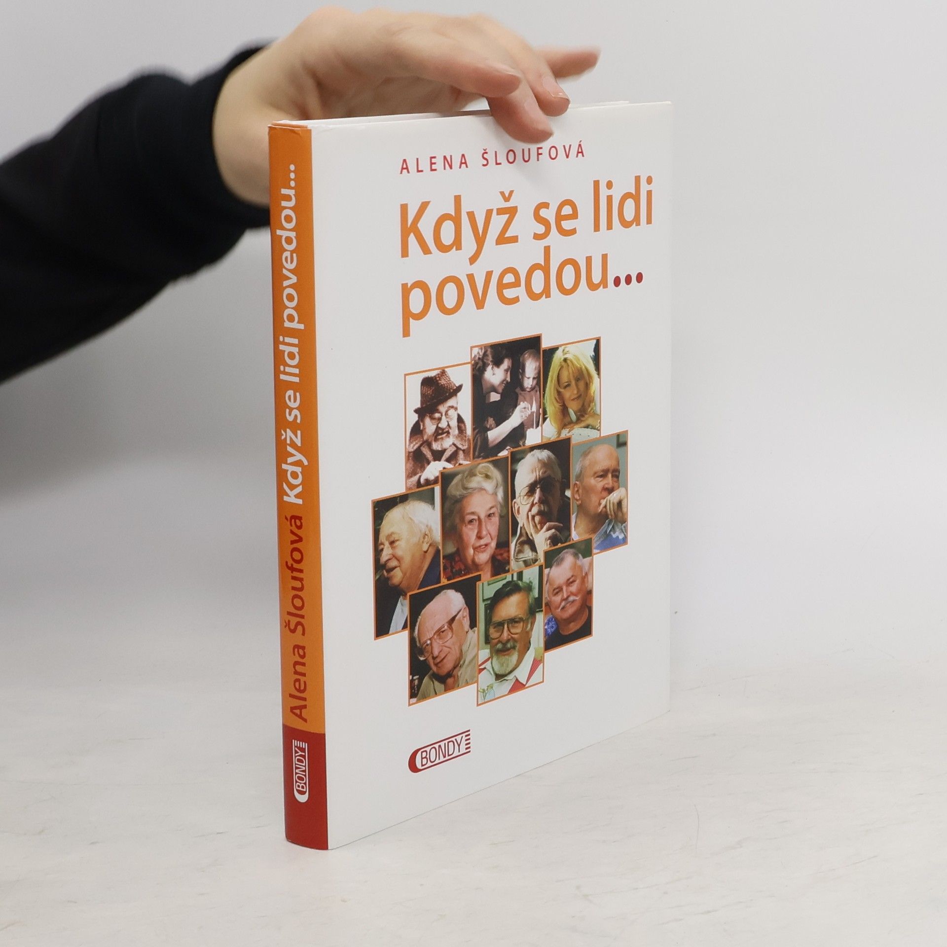 Alena Šloufová Když se lidi povedou