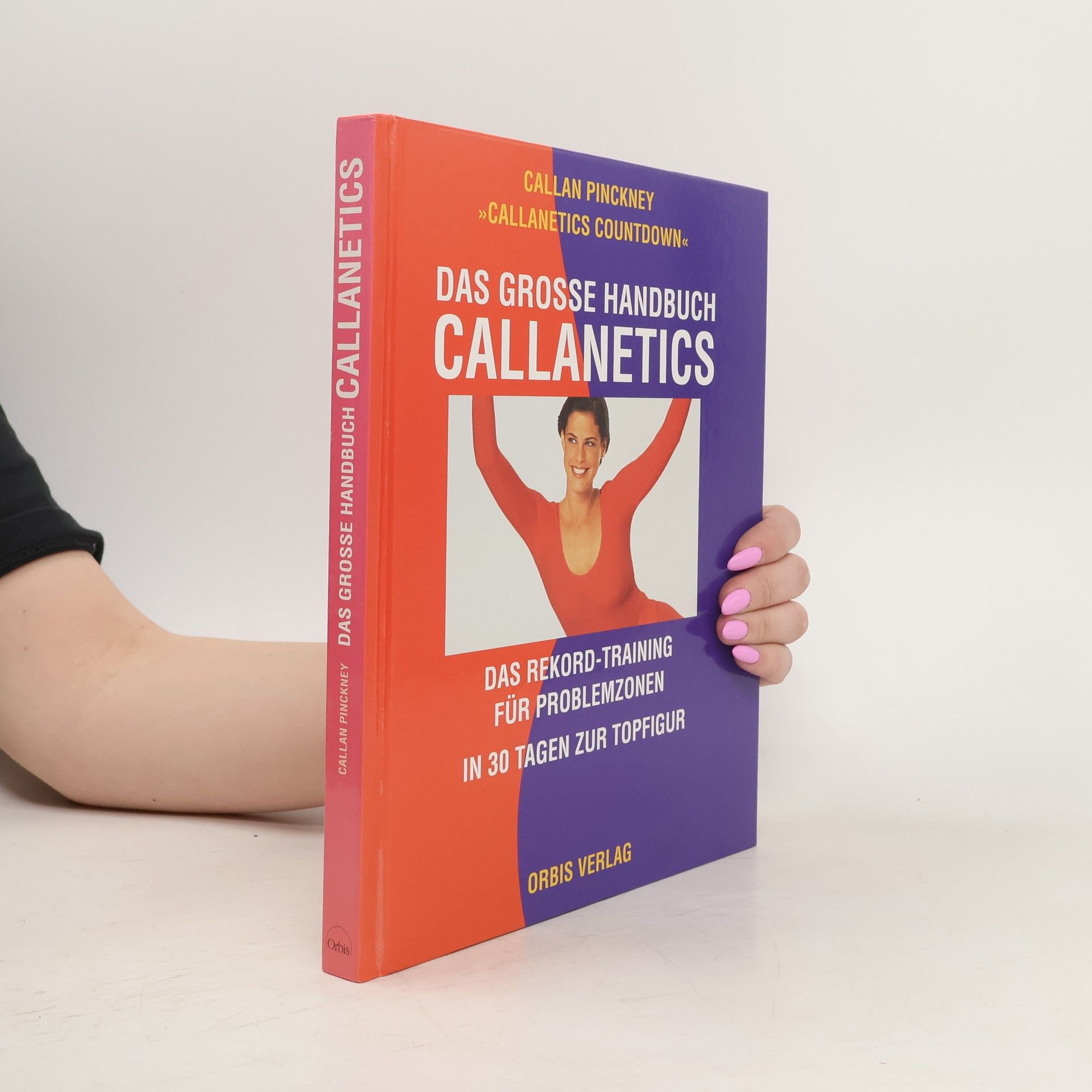 Callan Pinckney Das grosse Handbuch Callanetics