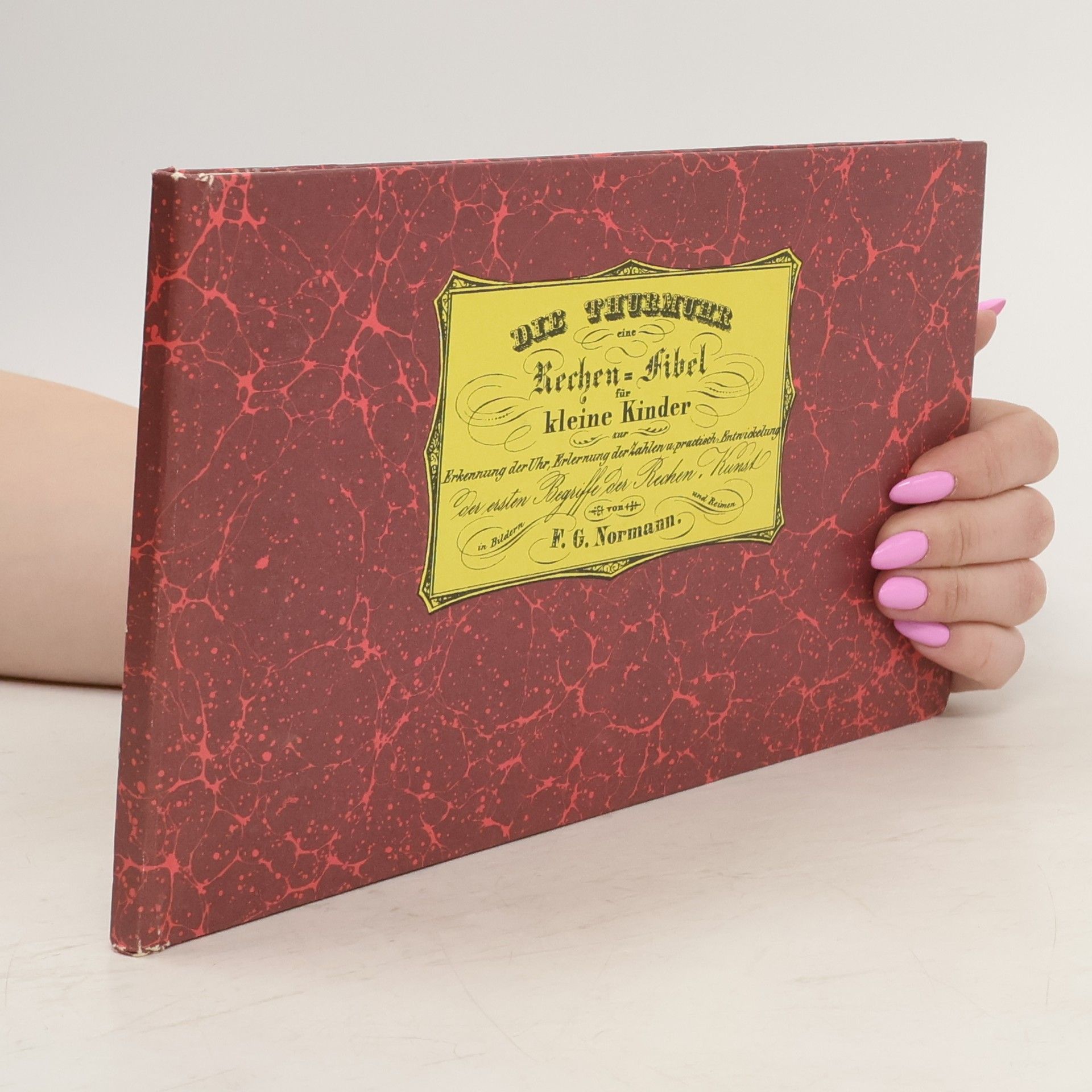 Friedrich Gustav Normann Die Thurmuhr. Eine Rechenfibel für kleine Kinder