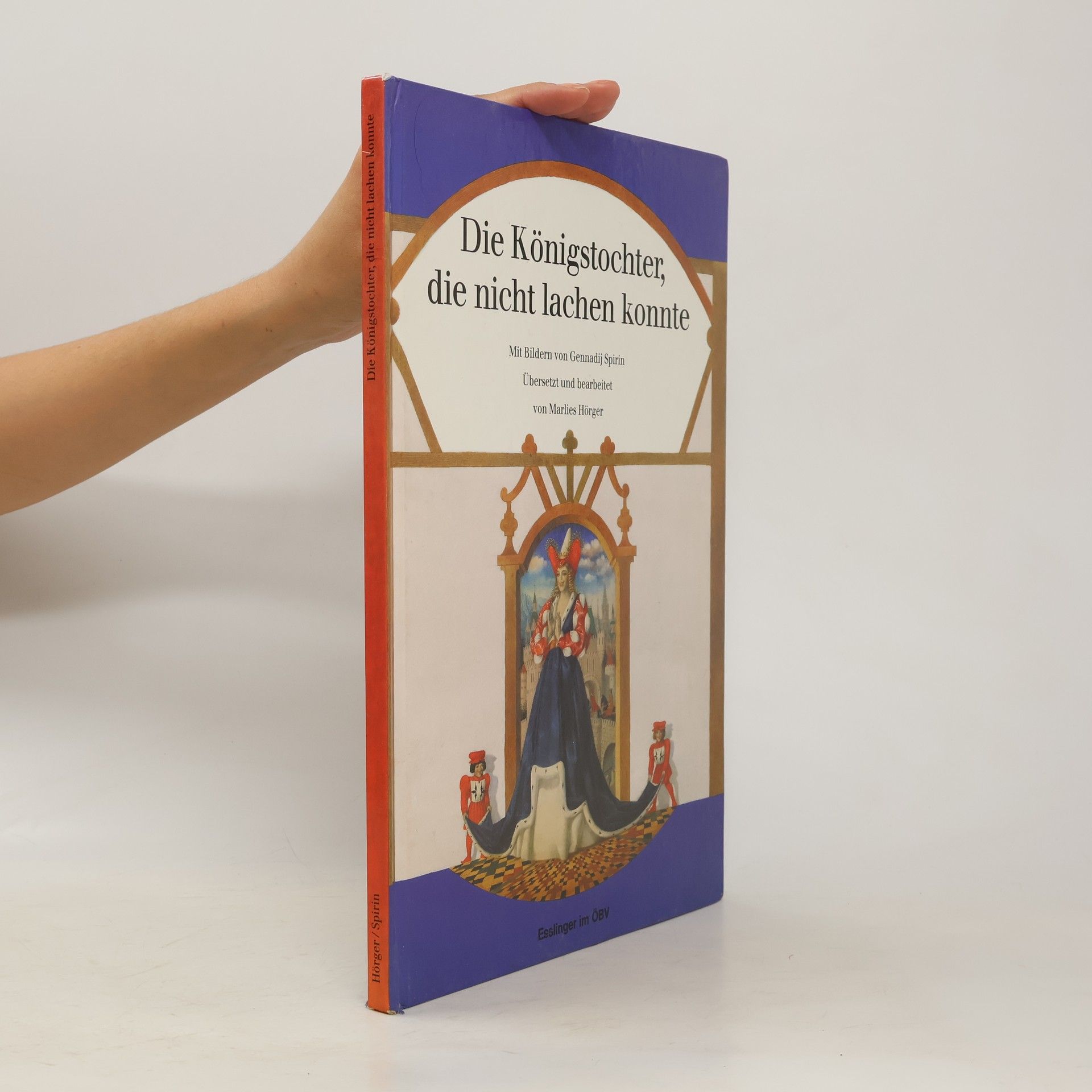 Marlies Hörger Die Königstochter, die nicht lachen konnte
