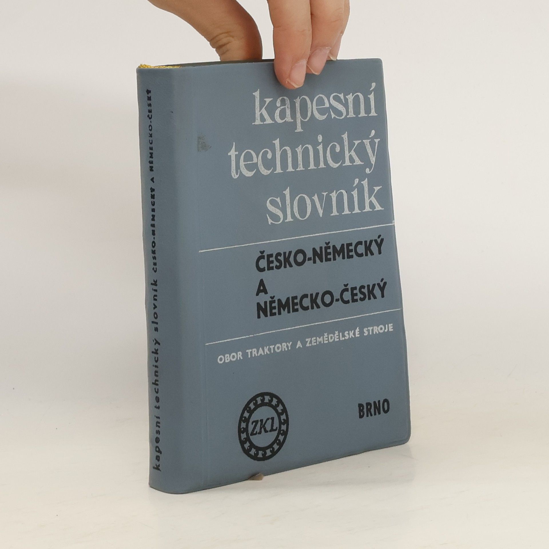 Collectif d'auteurs Kapesní technický slovník česko-německý a německo-český. Obor traktory a zemědělské stroje