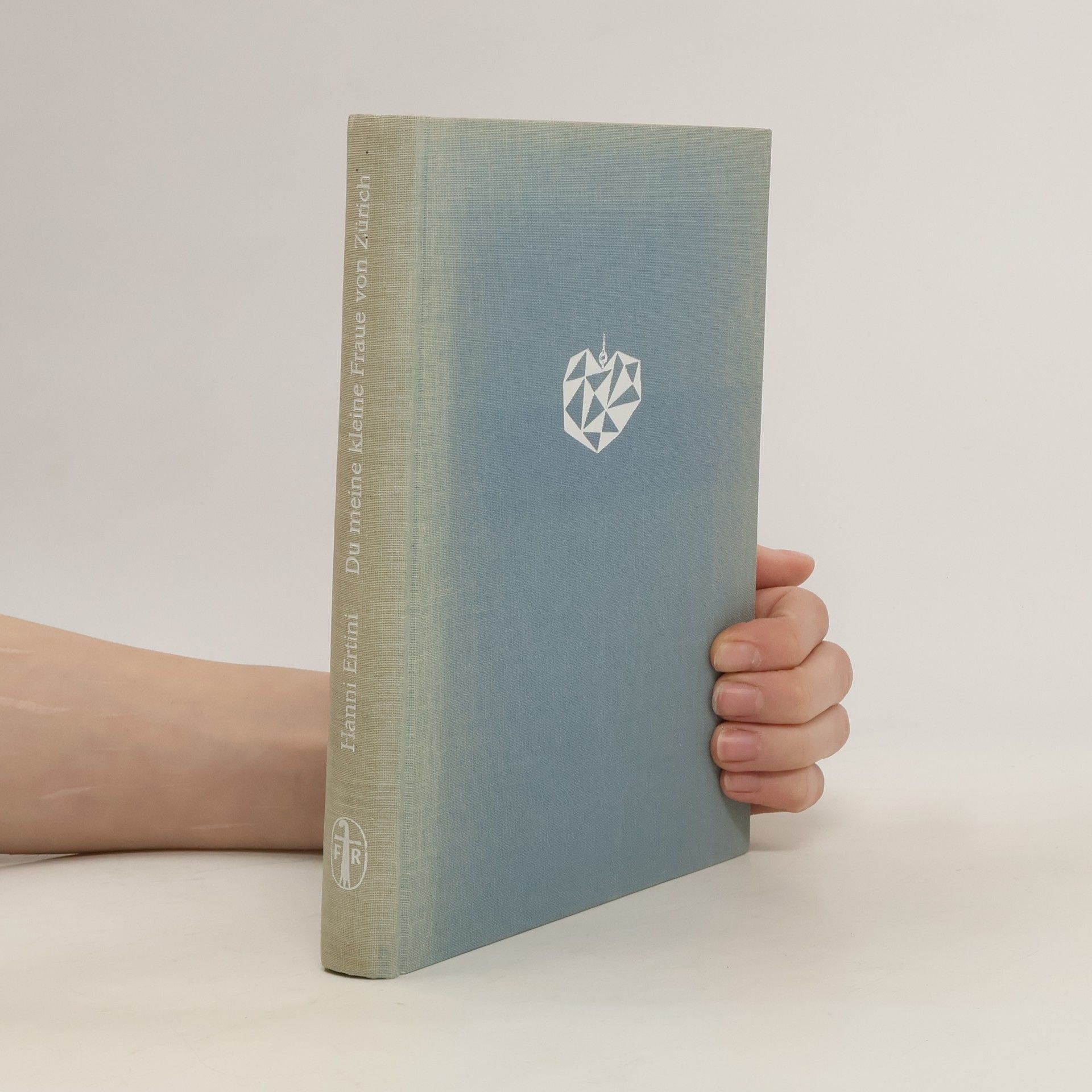 Hanni Ertini Du meine kleine Fraue von Zürich