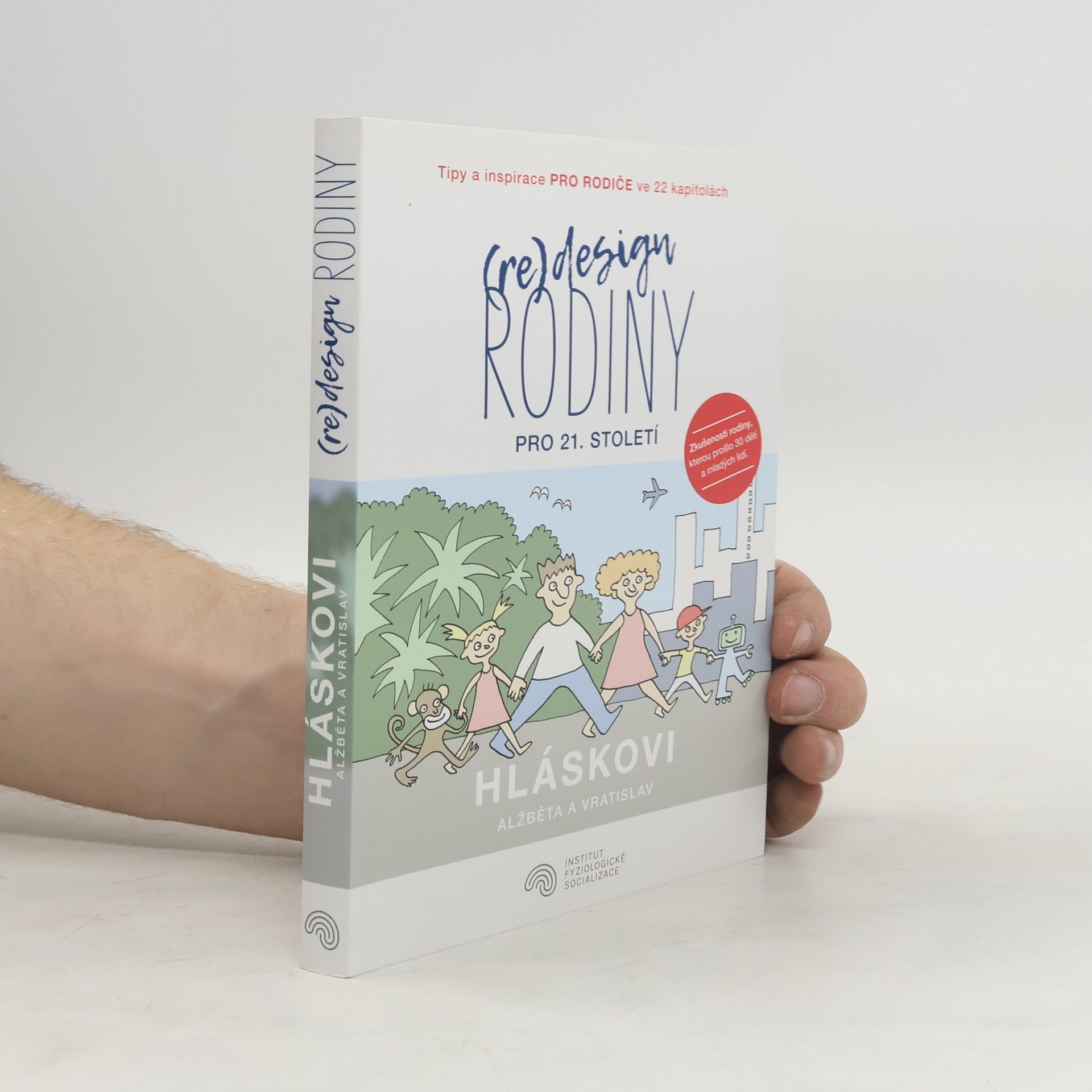 Alžběta Hlásková (Re)design rodiny pro 21. století