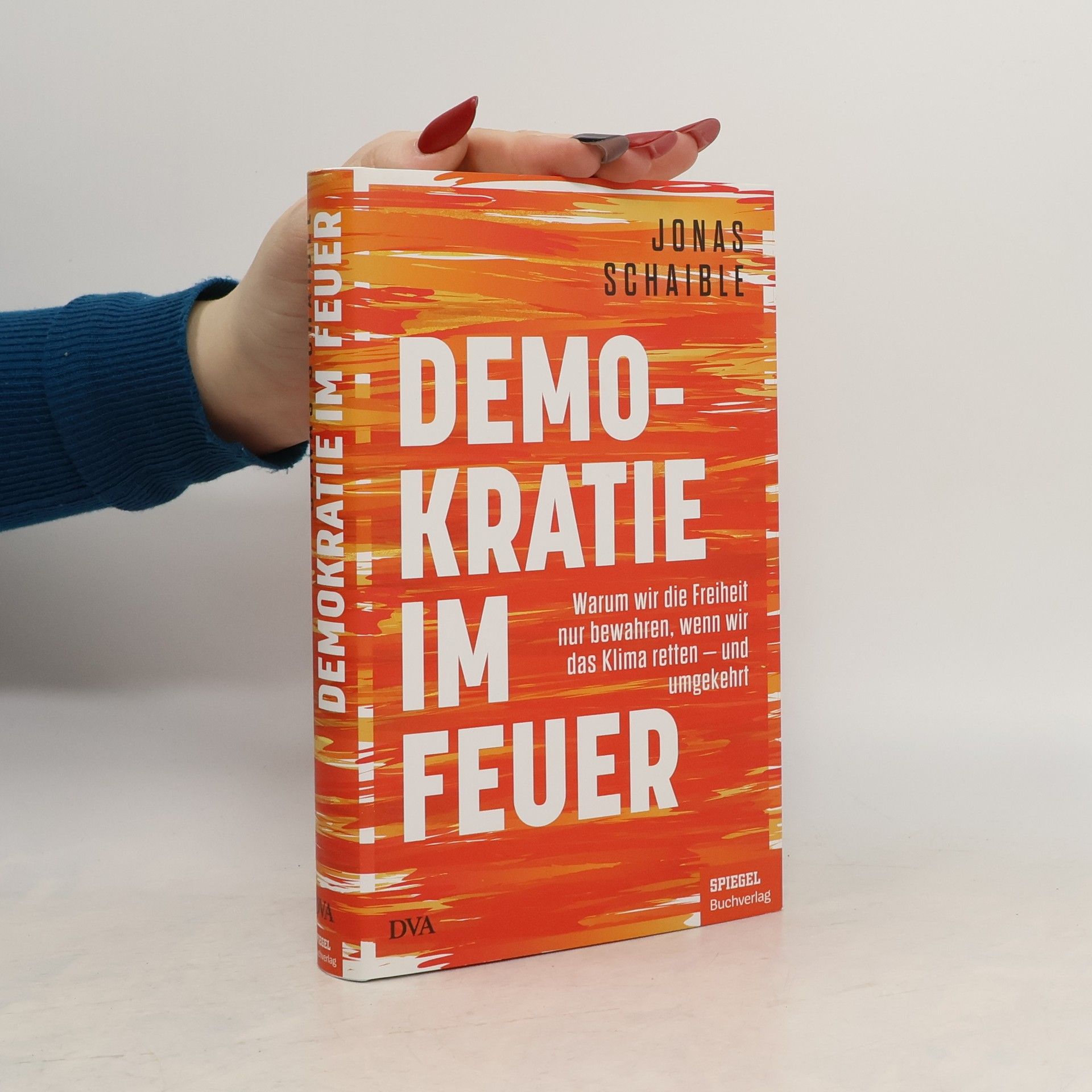 Jonas Schaible Demokratie im Feuer