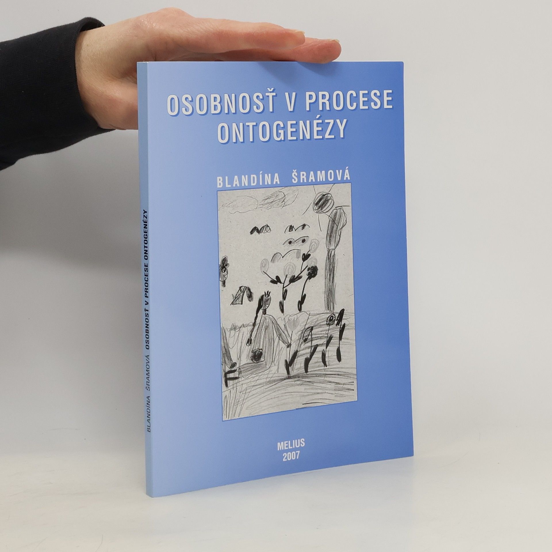 Blandína Šramová Osobnosť v procese ontogenézy