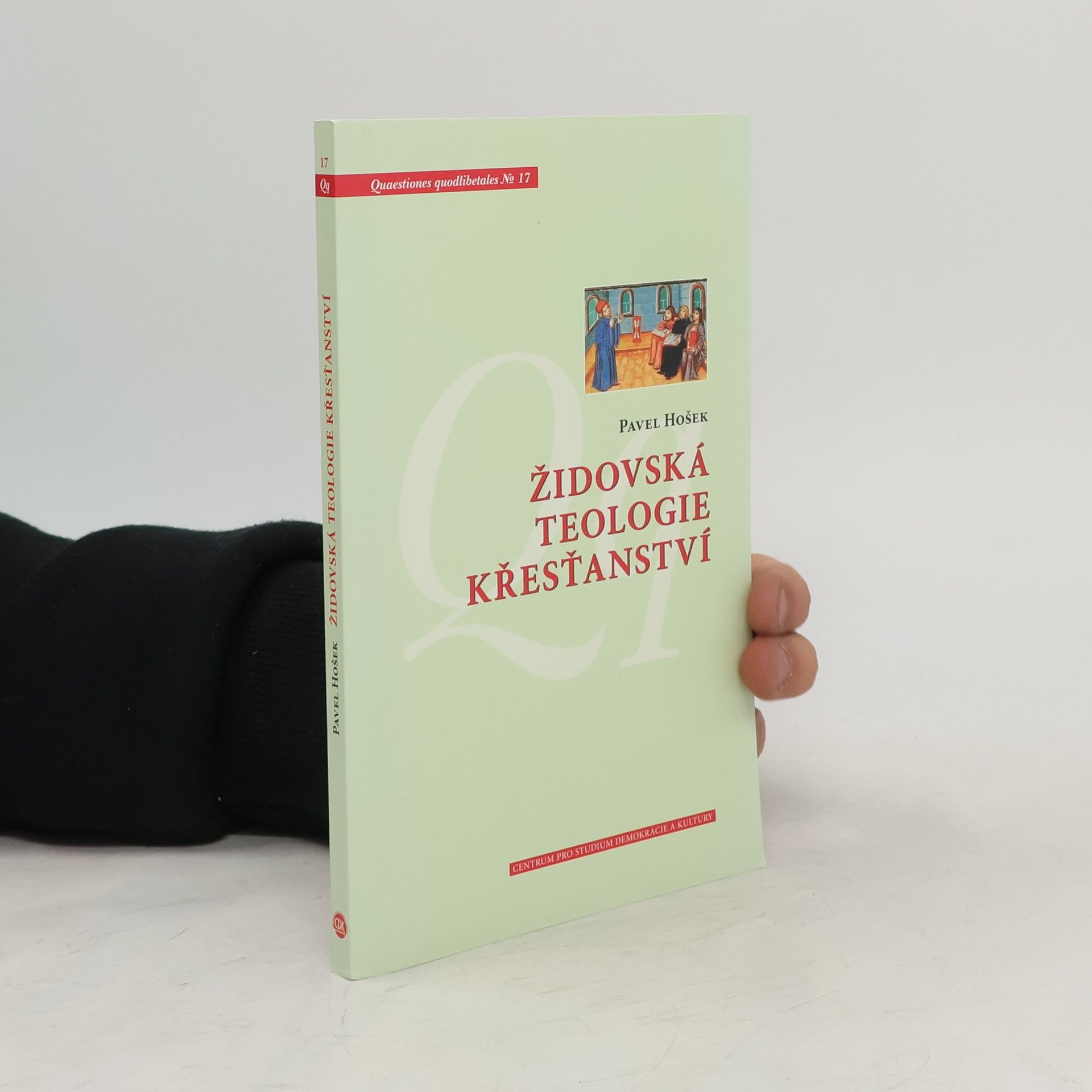 Pavel Hošek Židovská teologie křesťanství