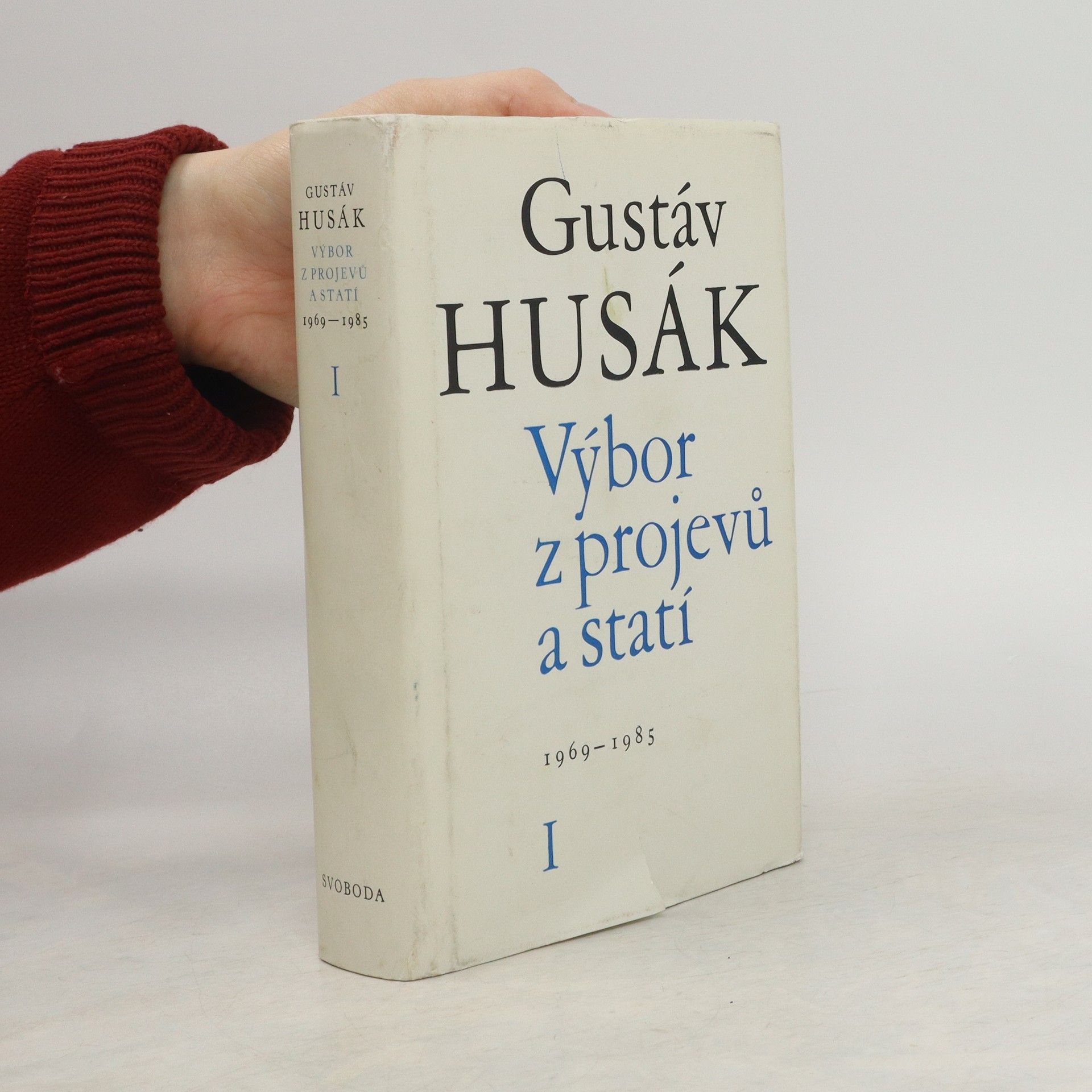 Gustáv Husák Výbor z projevů a statí 1969-1985. Díl I