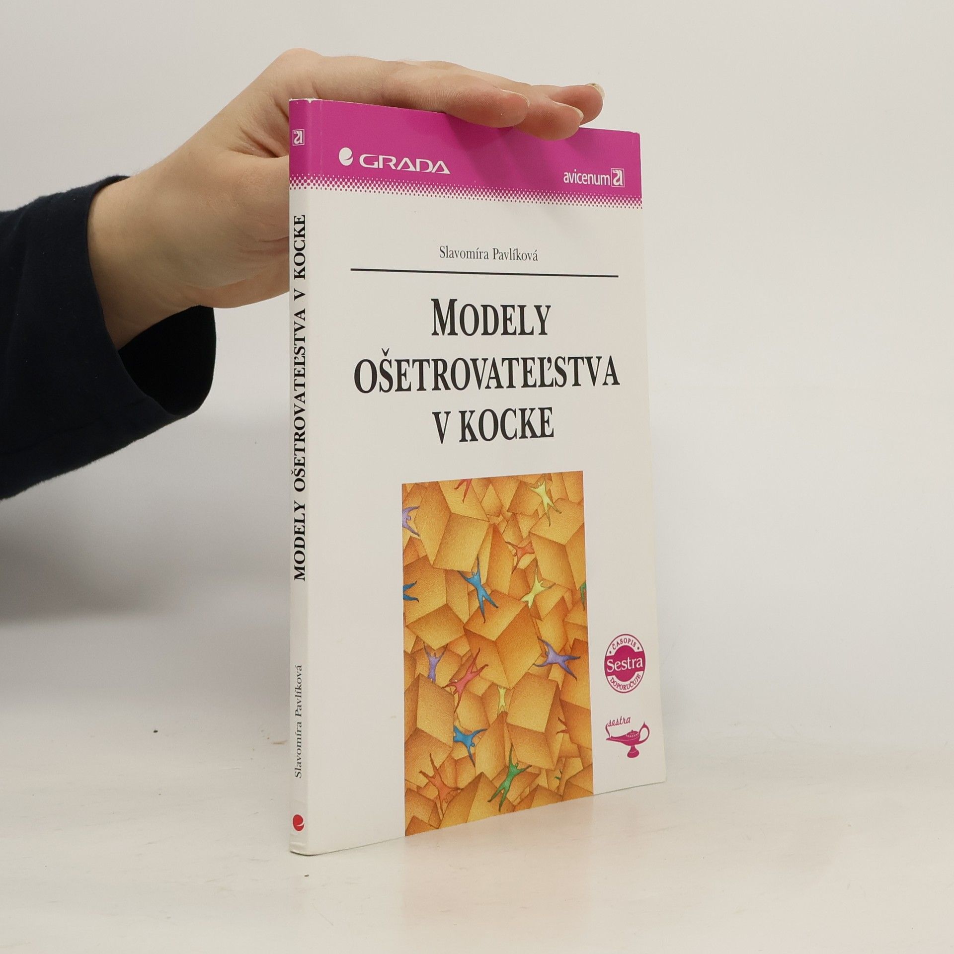 Slavomíra Pavlíková Modely ošetrovateľstva v kocke