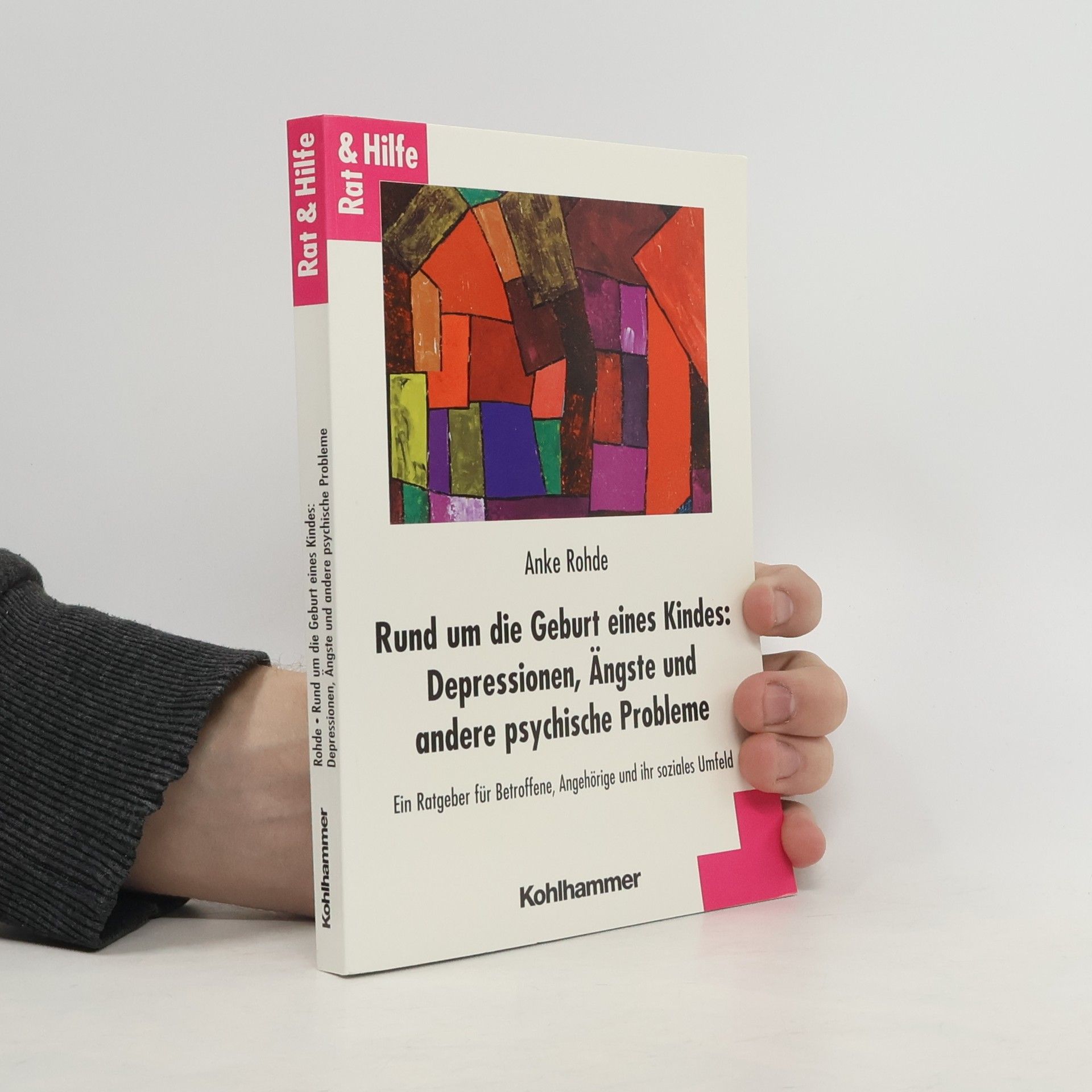 Anke Rohde Rund um die Geburt eines Kindes