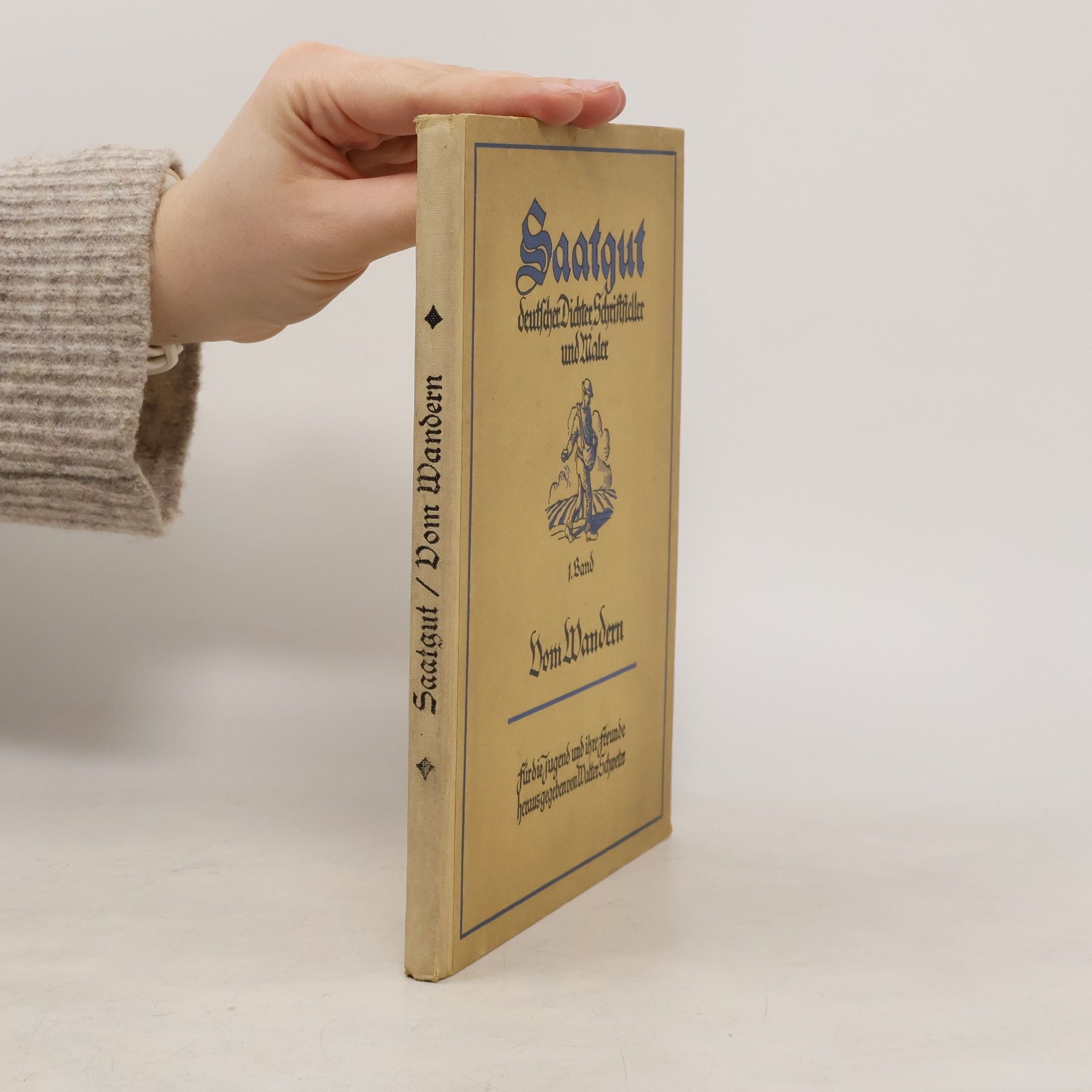 Walter Schweter Saatgut 1. Vom Wandern