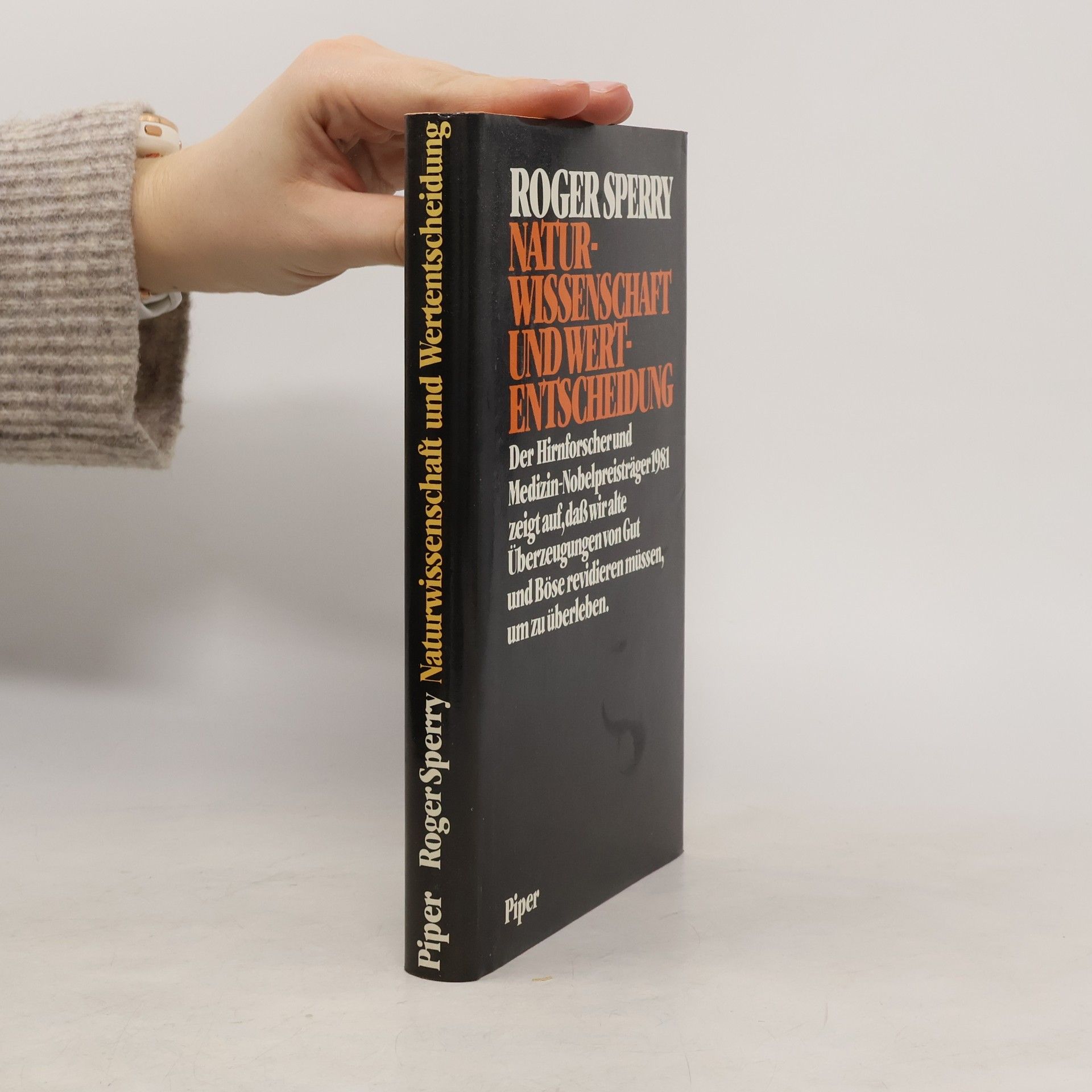 Roger W. Sperry Naturwissenschaft und Wertentscheidung