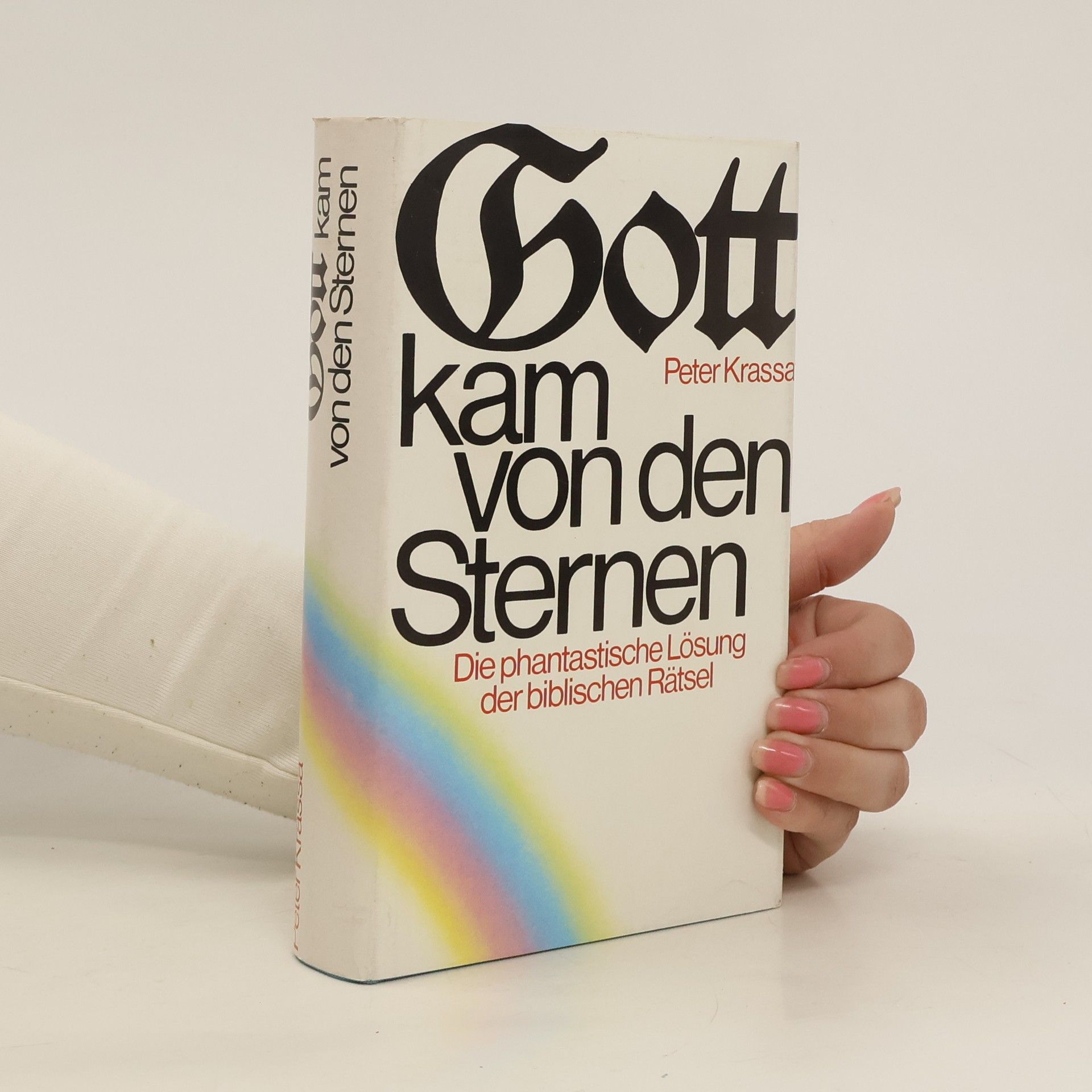 Peter Krassa Gott kam von den Sternen