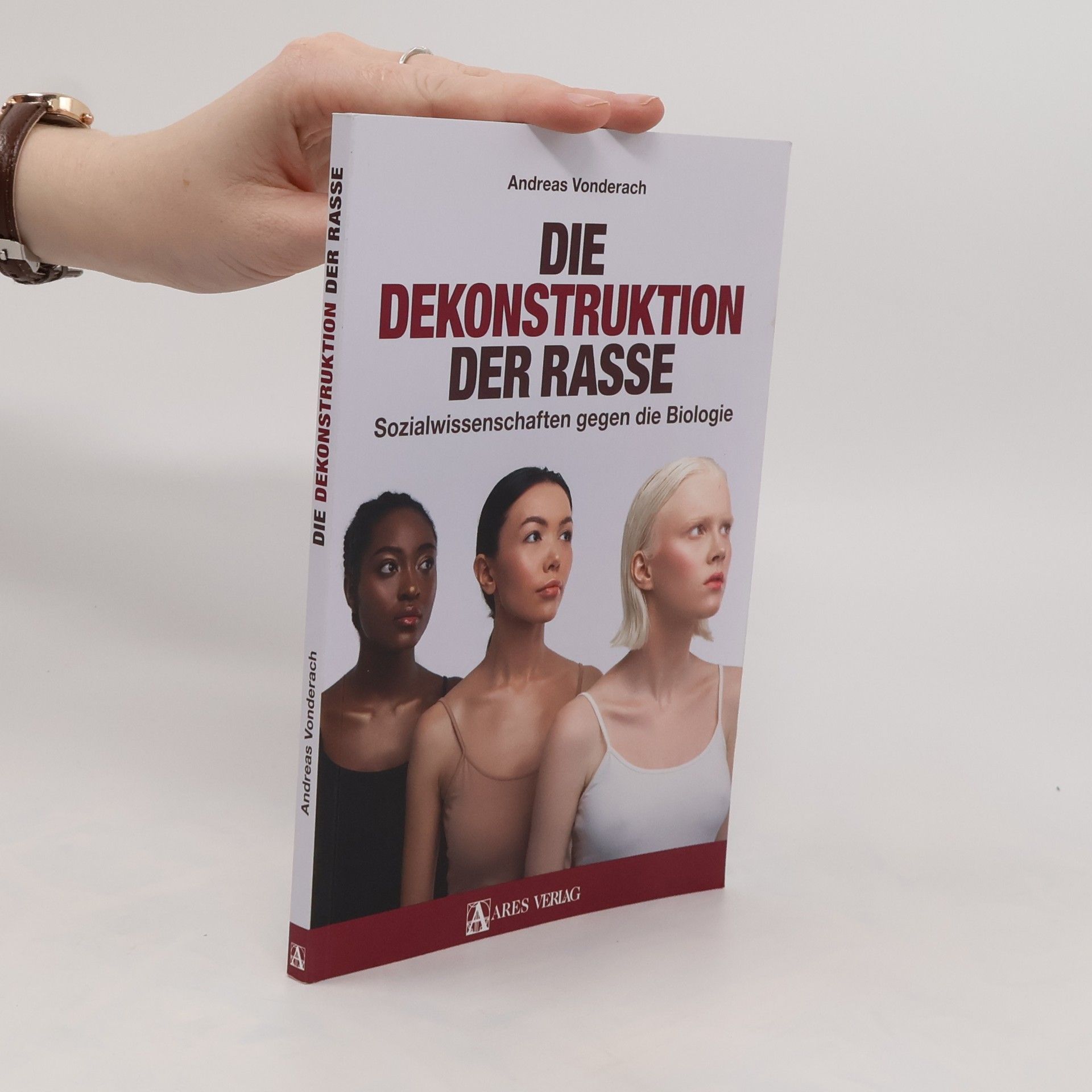 Andreas Vonderach Die Dekonstruktion der Rasse