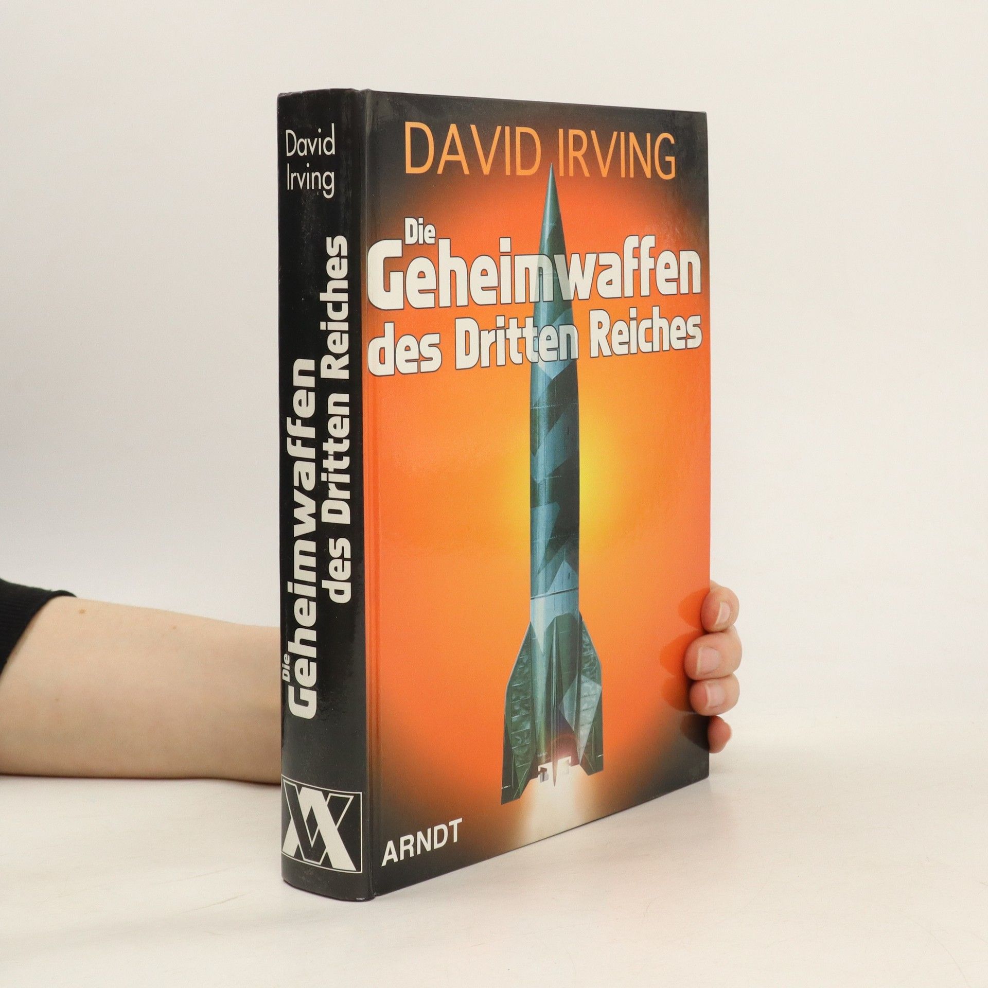 David Irving Die Geheimwaffen des Dritten Reiches