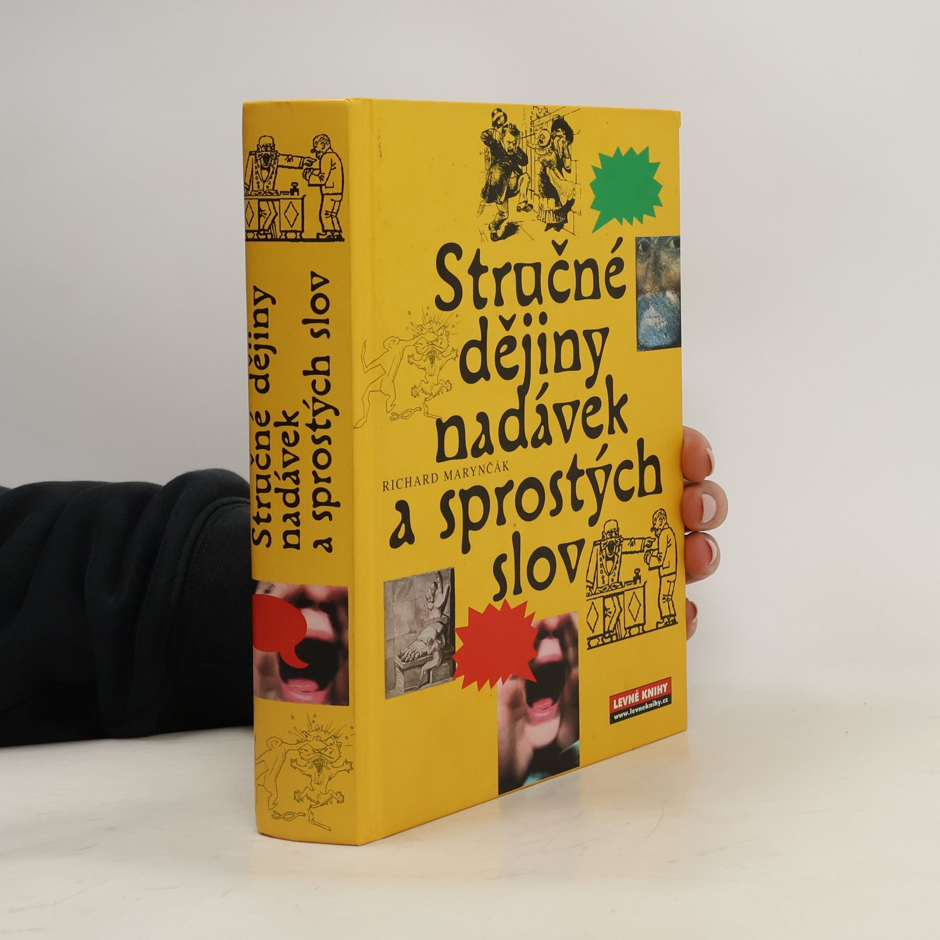 Richard Marynčák Stručné dějiny nadávek a sprostých slov