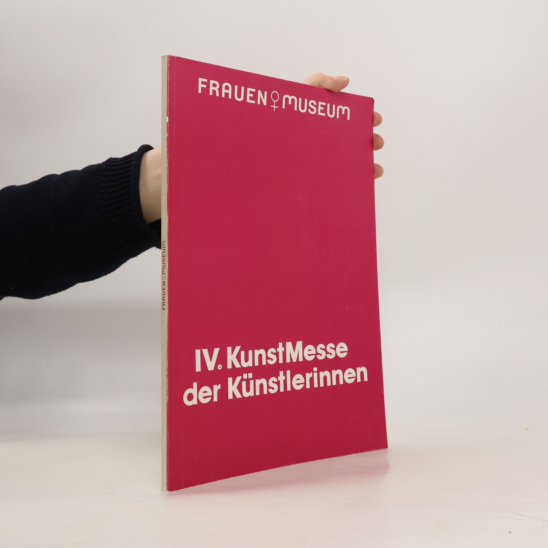Collectif d'auteurs IV. KunstMesse der Künstlerinnen