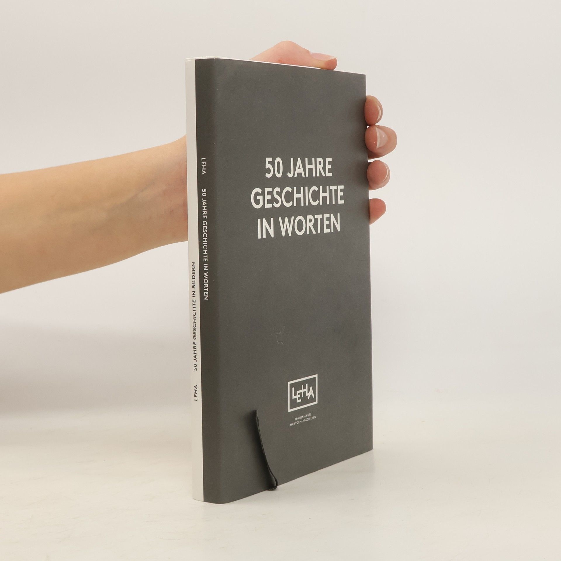 Collectif d'auteurs 50 Jahre Geschichte in Worten. 50 Jahre Geschichte in Bildern