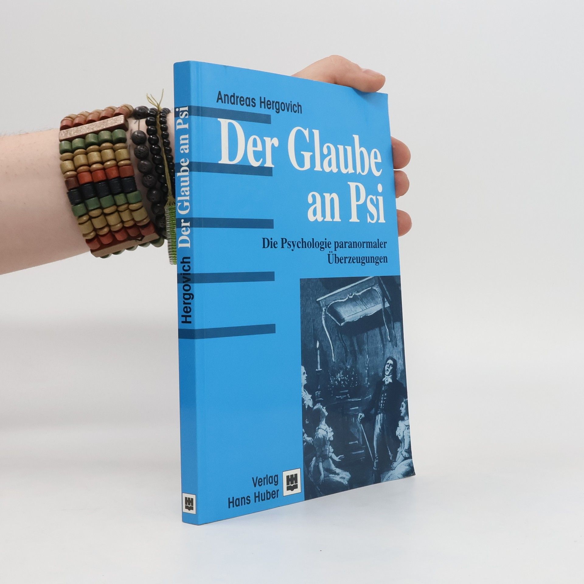 Andreas Hergovich Der Glaube an Psi