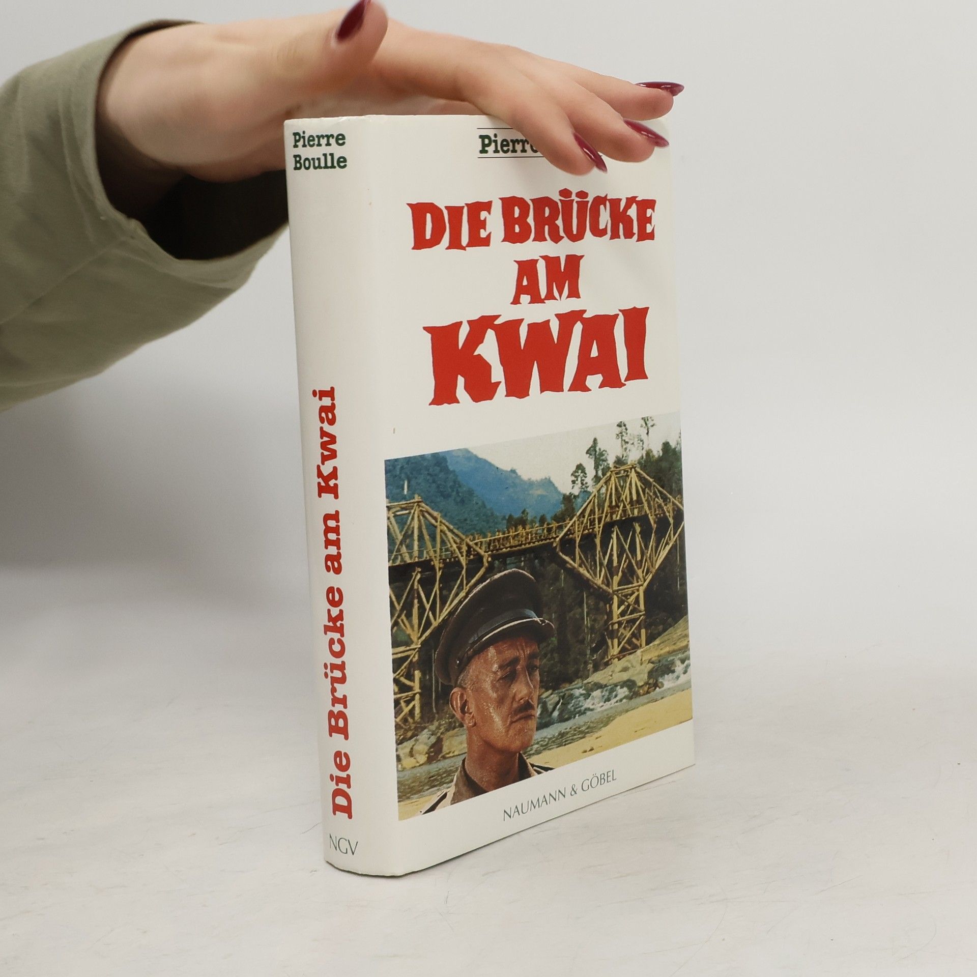 Pierre Boulle Die Brücke am Kwai