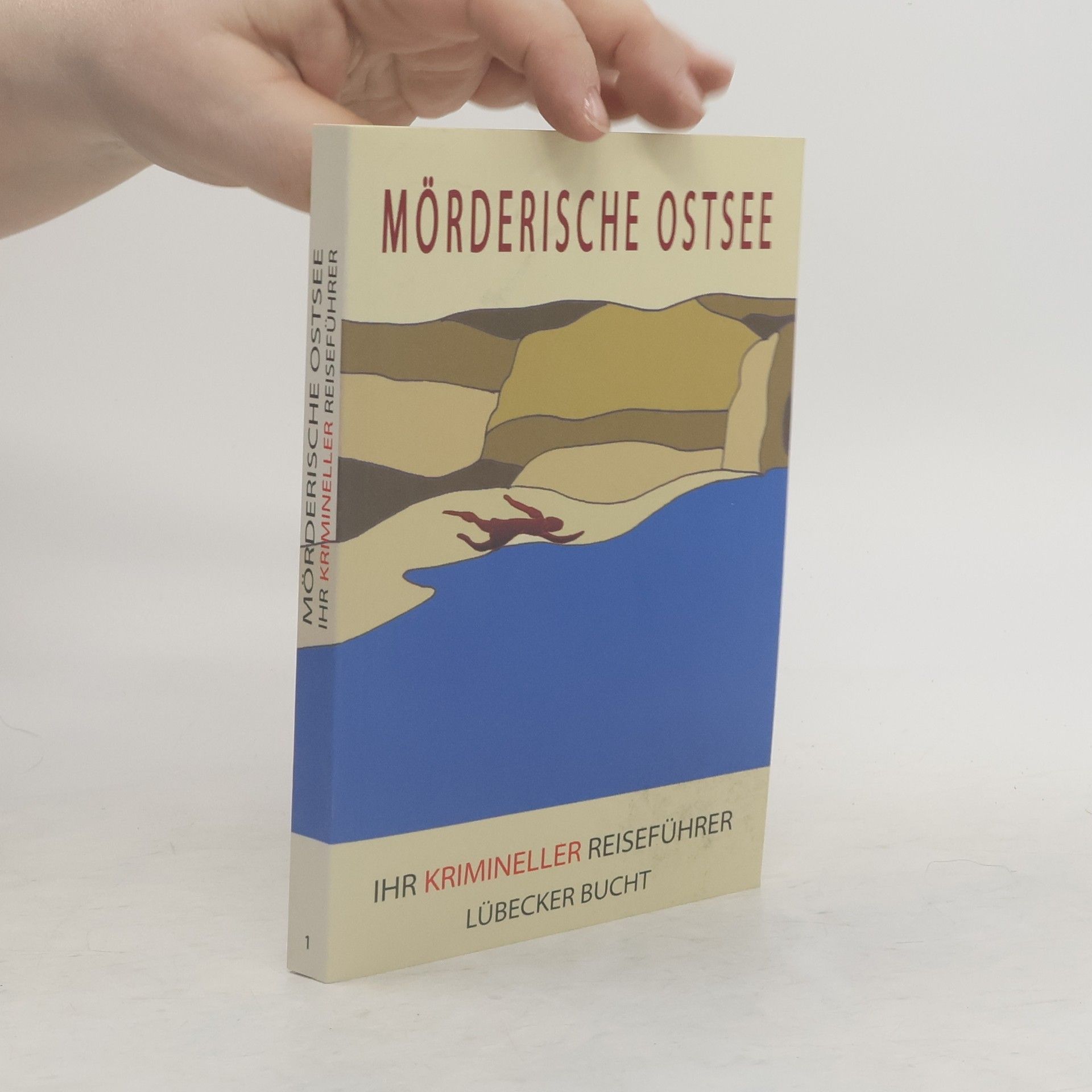 Dietlind Kreber Mörderische Ostsee - Lübecker Bucht