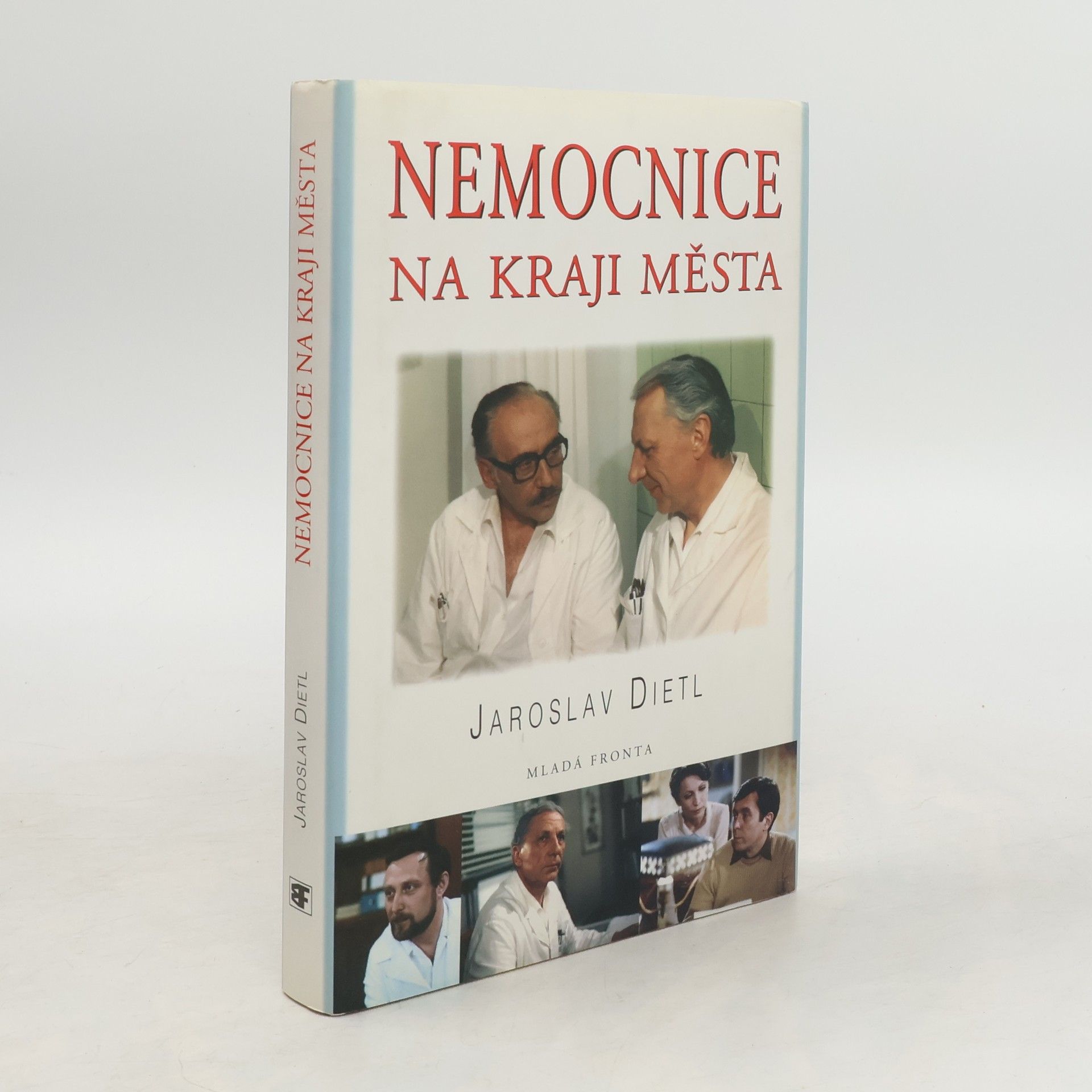 Jaroslav Dietl Nemocnice na kraji města