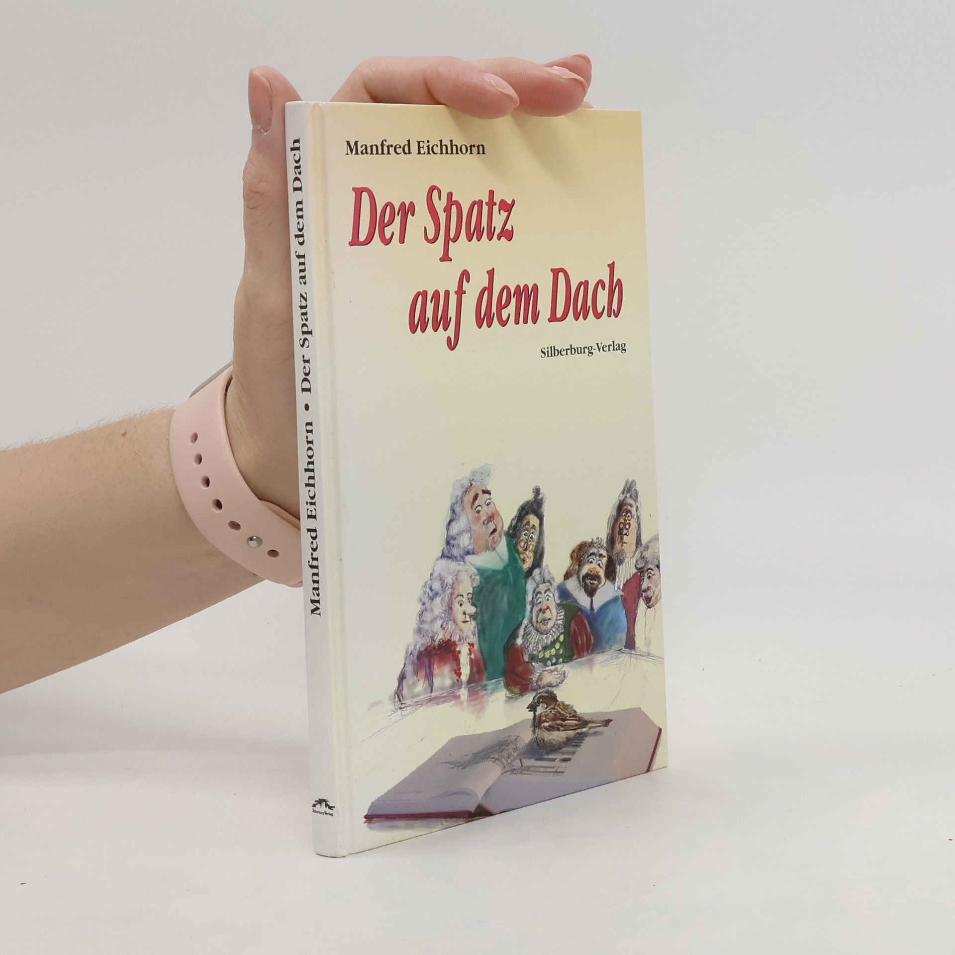 Manfred Eichhorn Der Spatz auf dem Dach