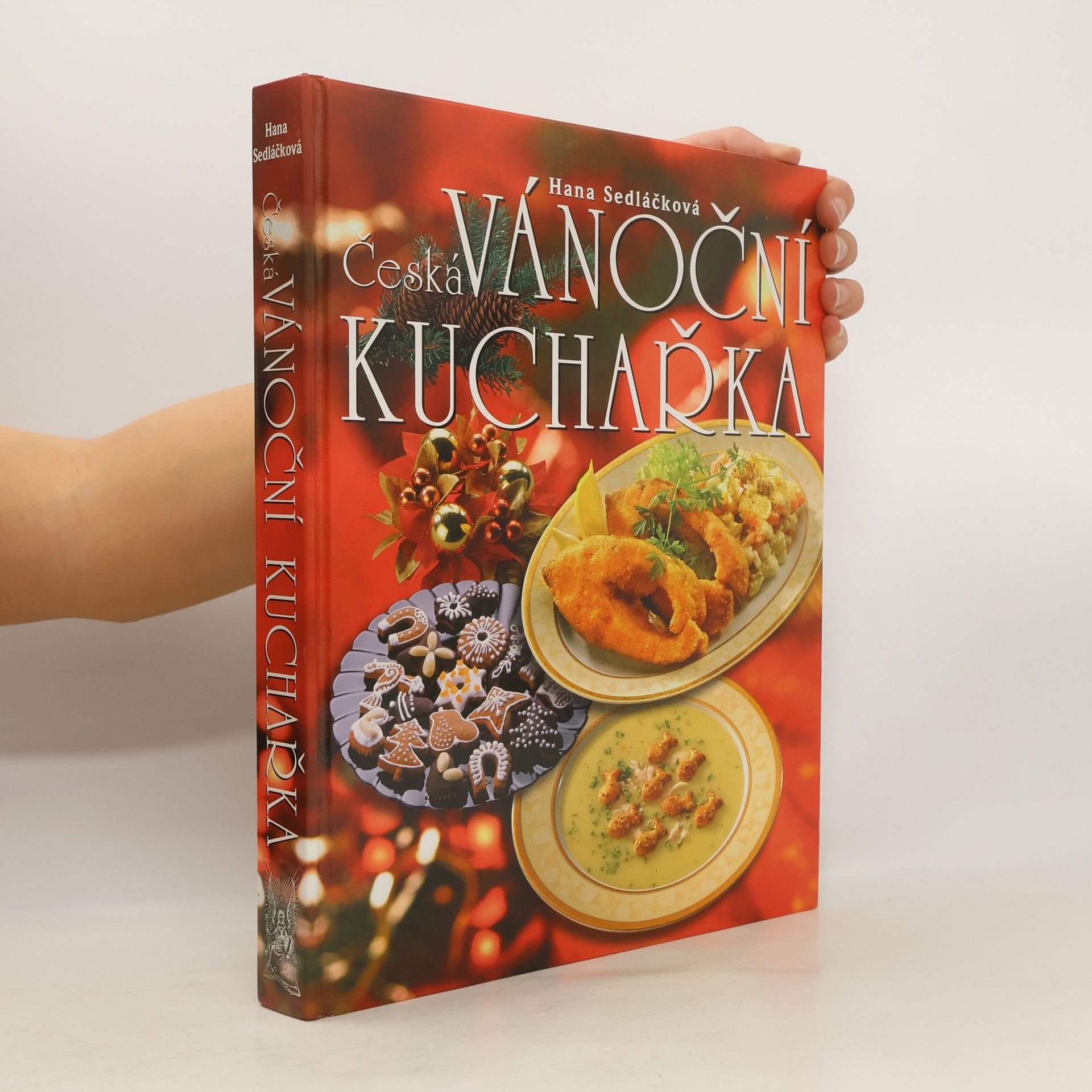 Hana Sedláčková Česká vánoční kuchařka